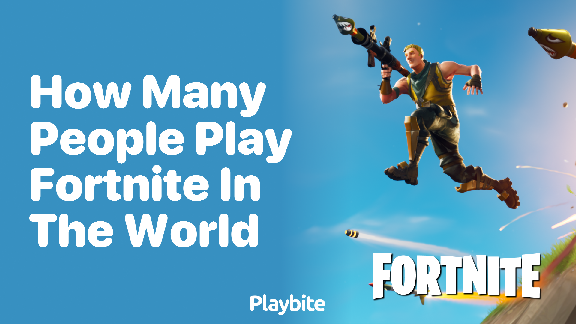 How Many People Play Fortnite in the World?