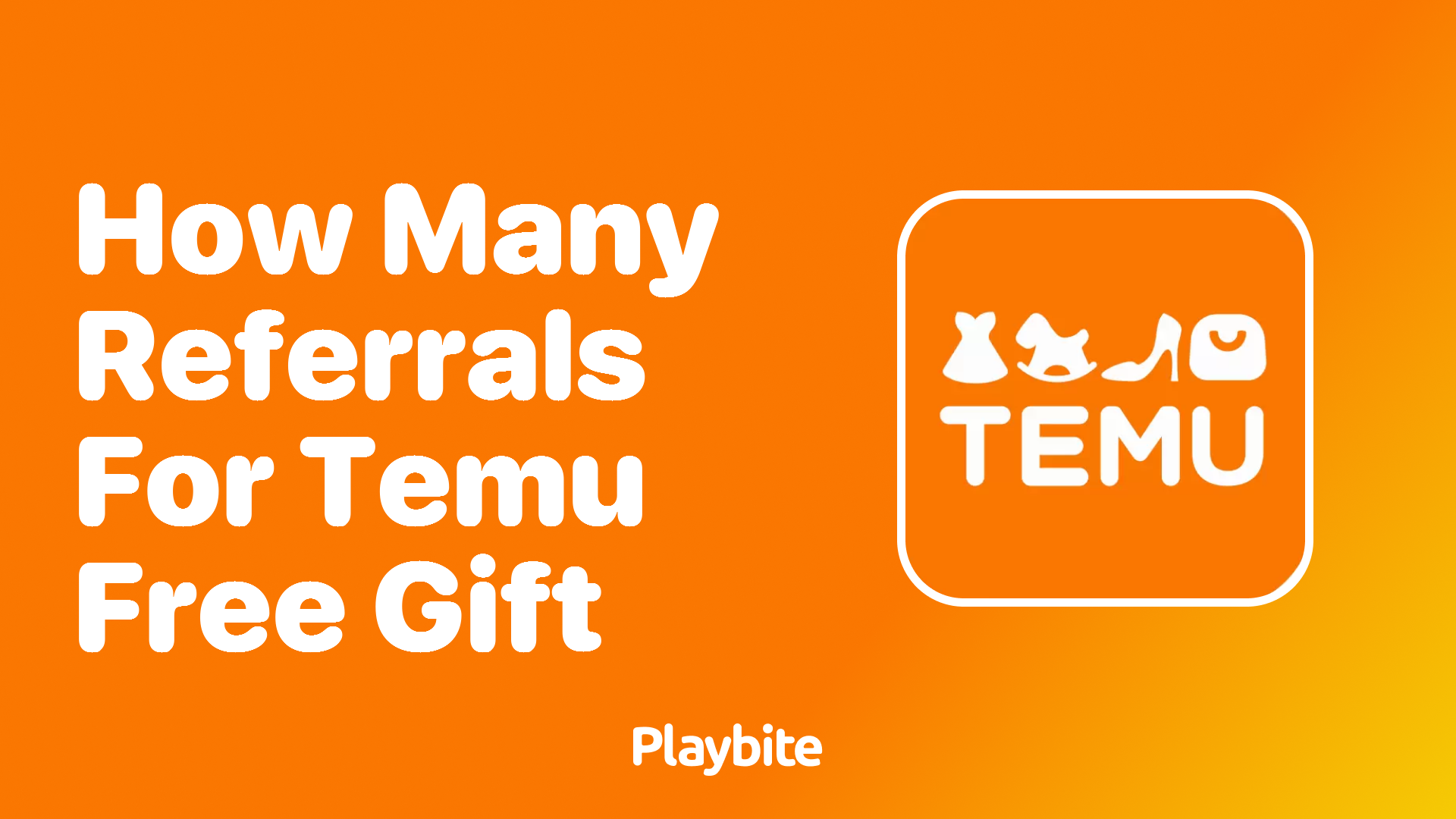 How Many Referrals Do You Need for a Free Gift from Temu?