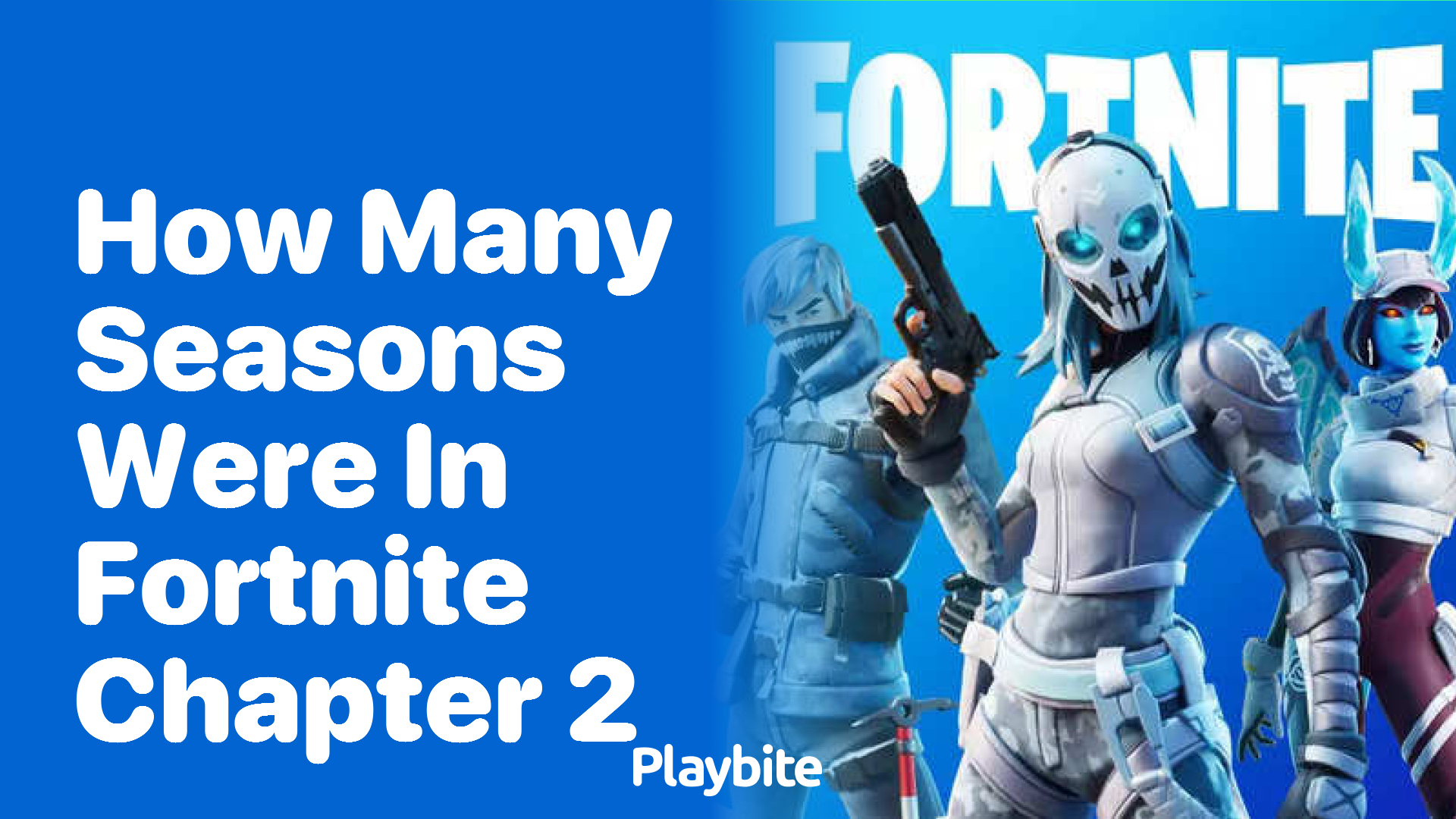 How Many Seasons Were in Fortnite Chapter 2?