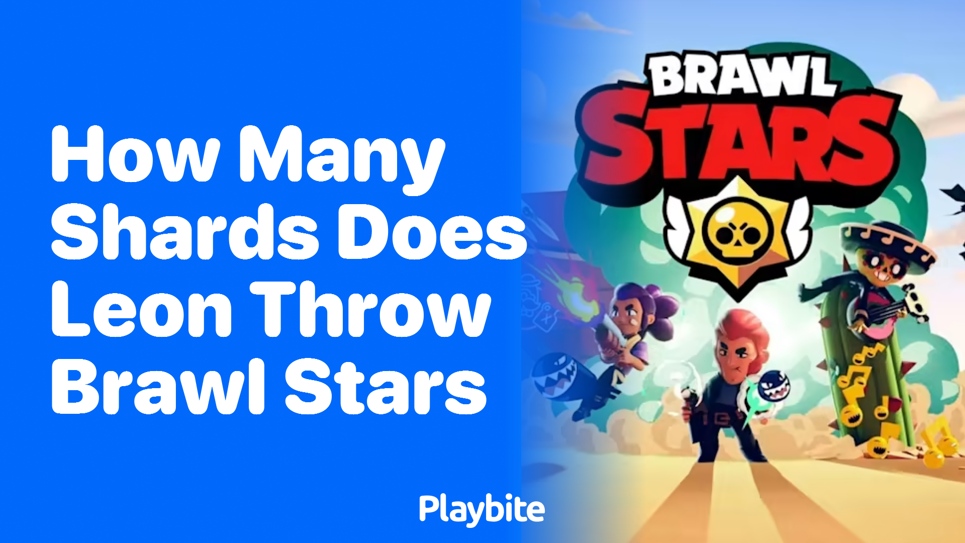 How Many Shards Does Leon Throw in Brawl Stars?