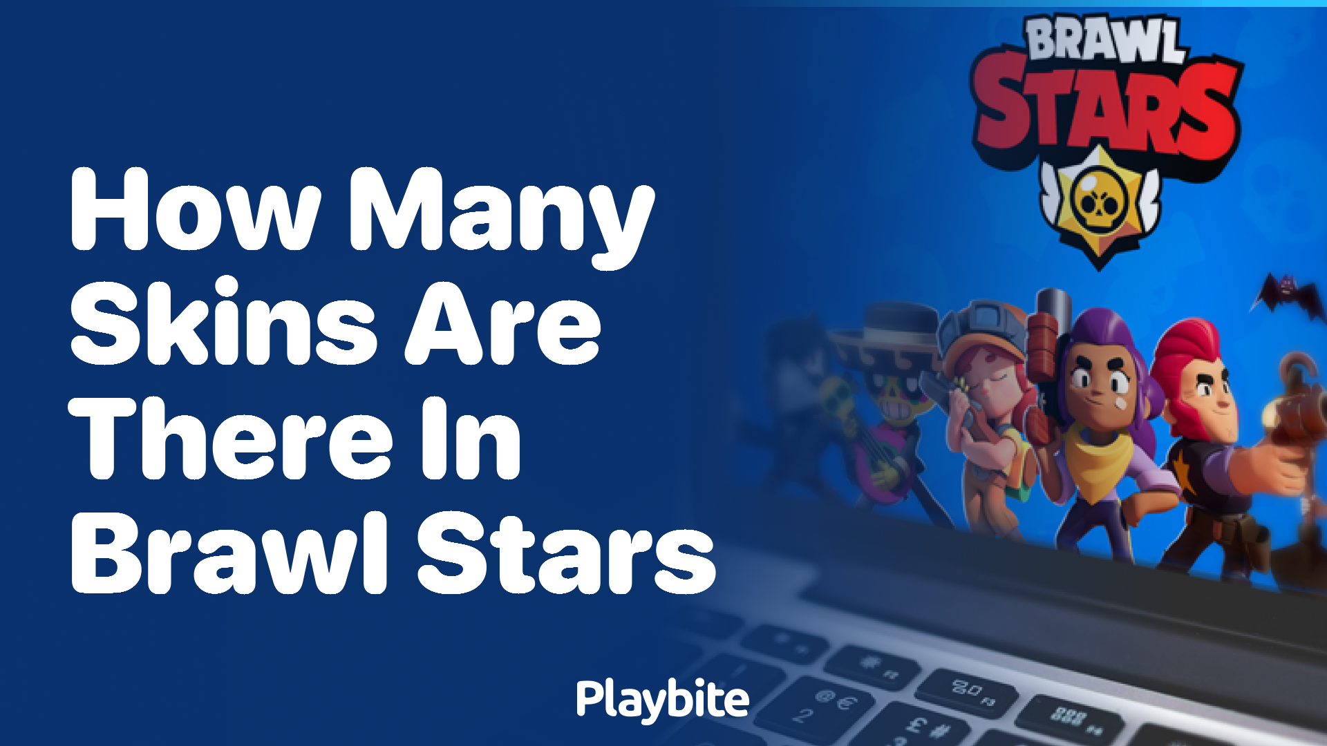 How Many Skins Are There in Brawl Stars? Playbite