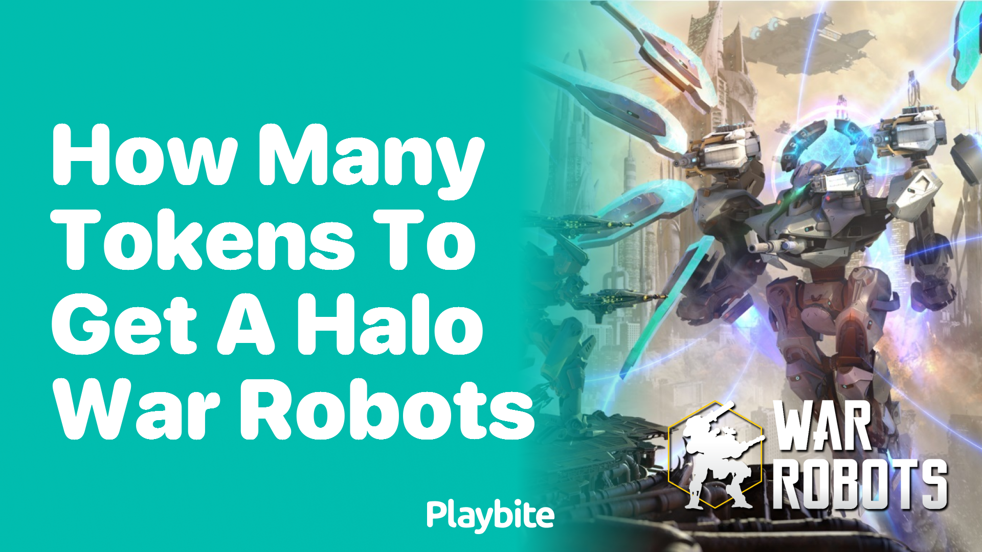 How Many Tokens to Get a Halo in War Robots?