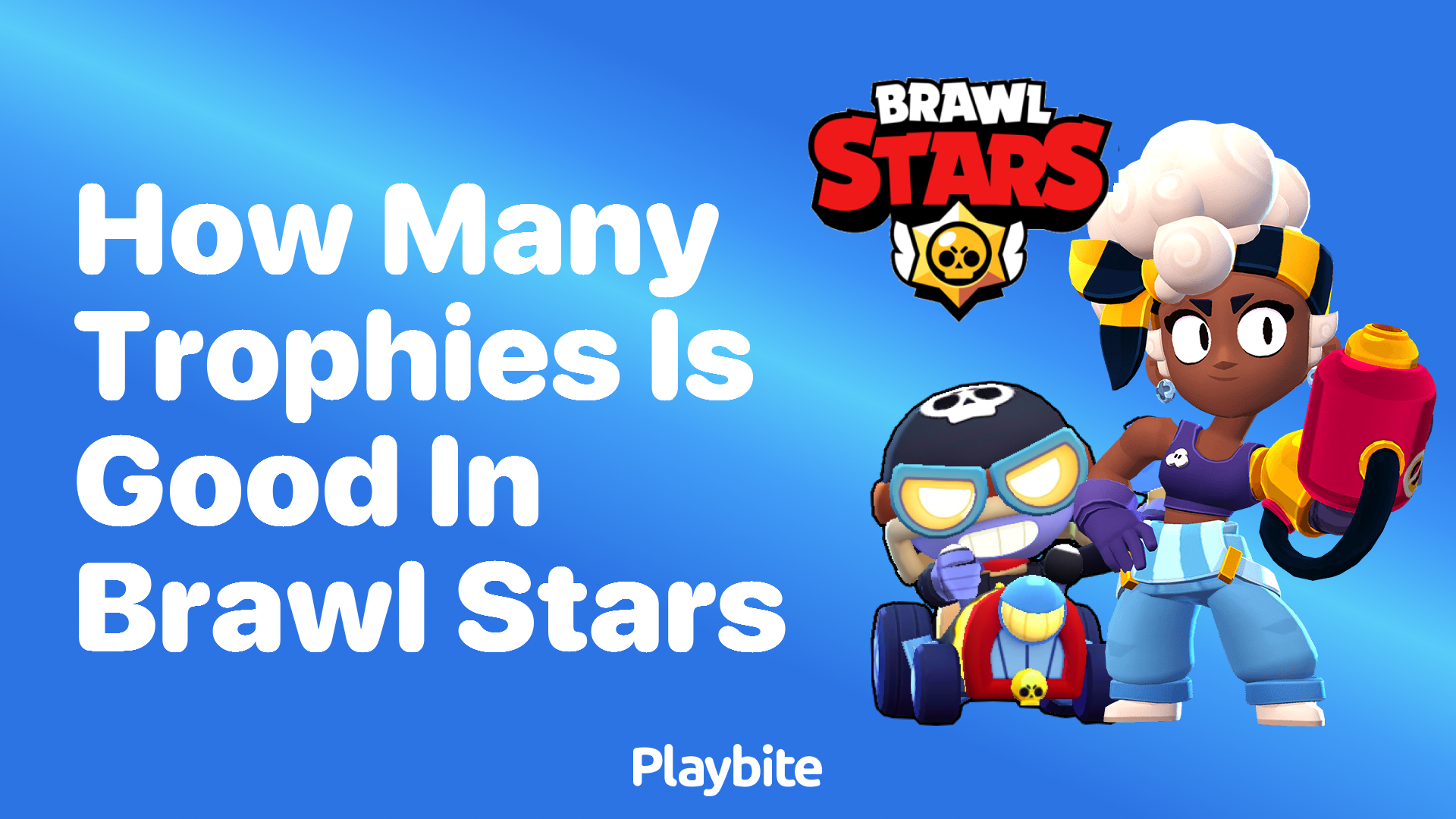 How Many Trophies Is Considered Good in Brawl Stars?