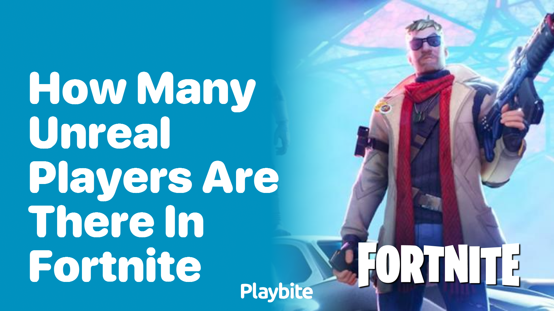 How Many Unreal Players Are there in Fortnite?