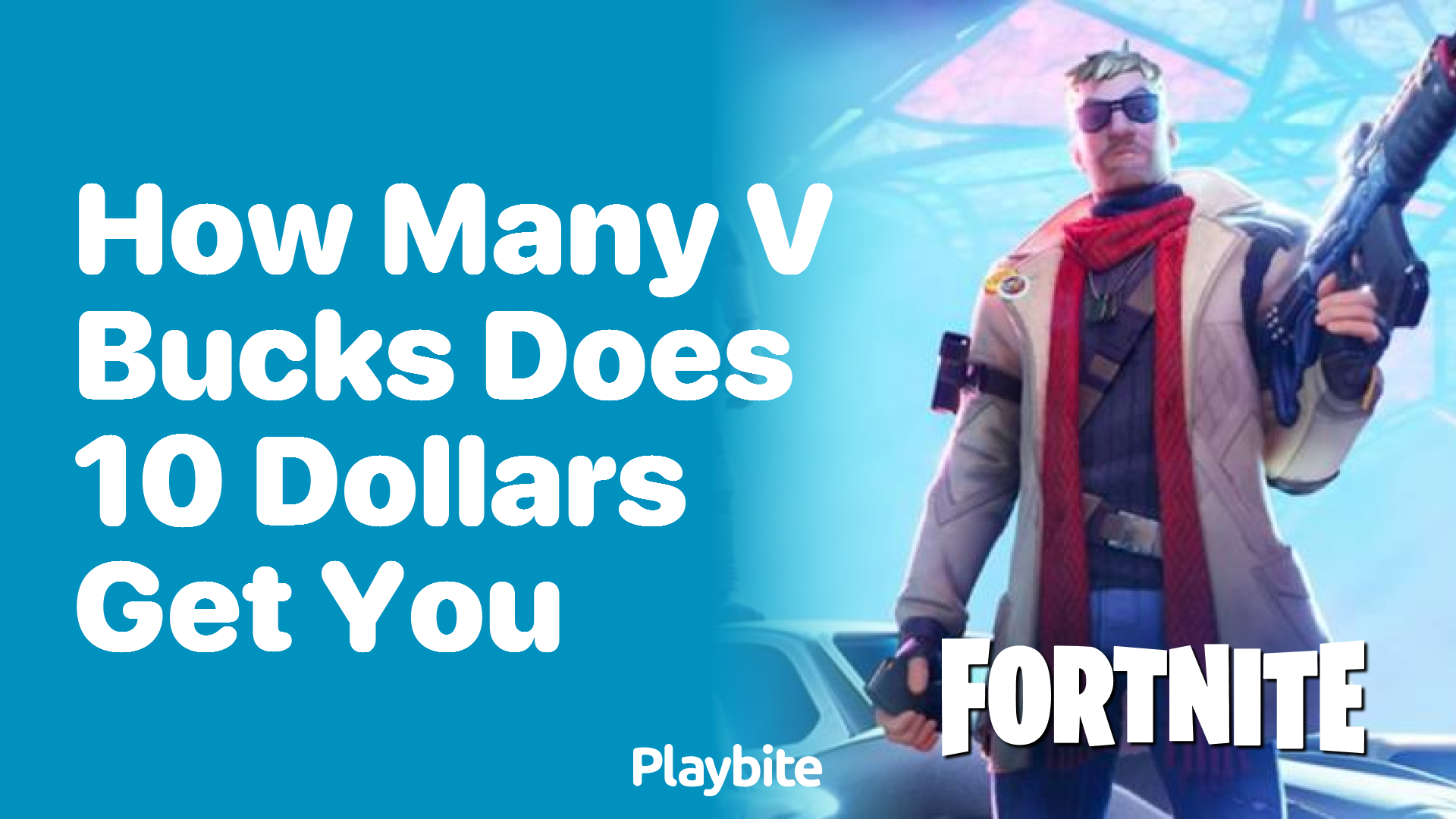 How Many V-Bucks Does 10 Dollars Get You in Fortnite?