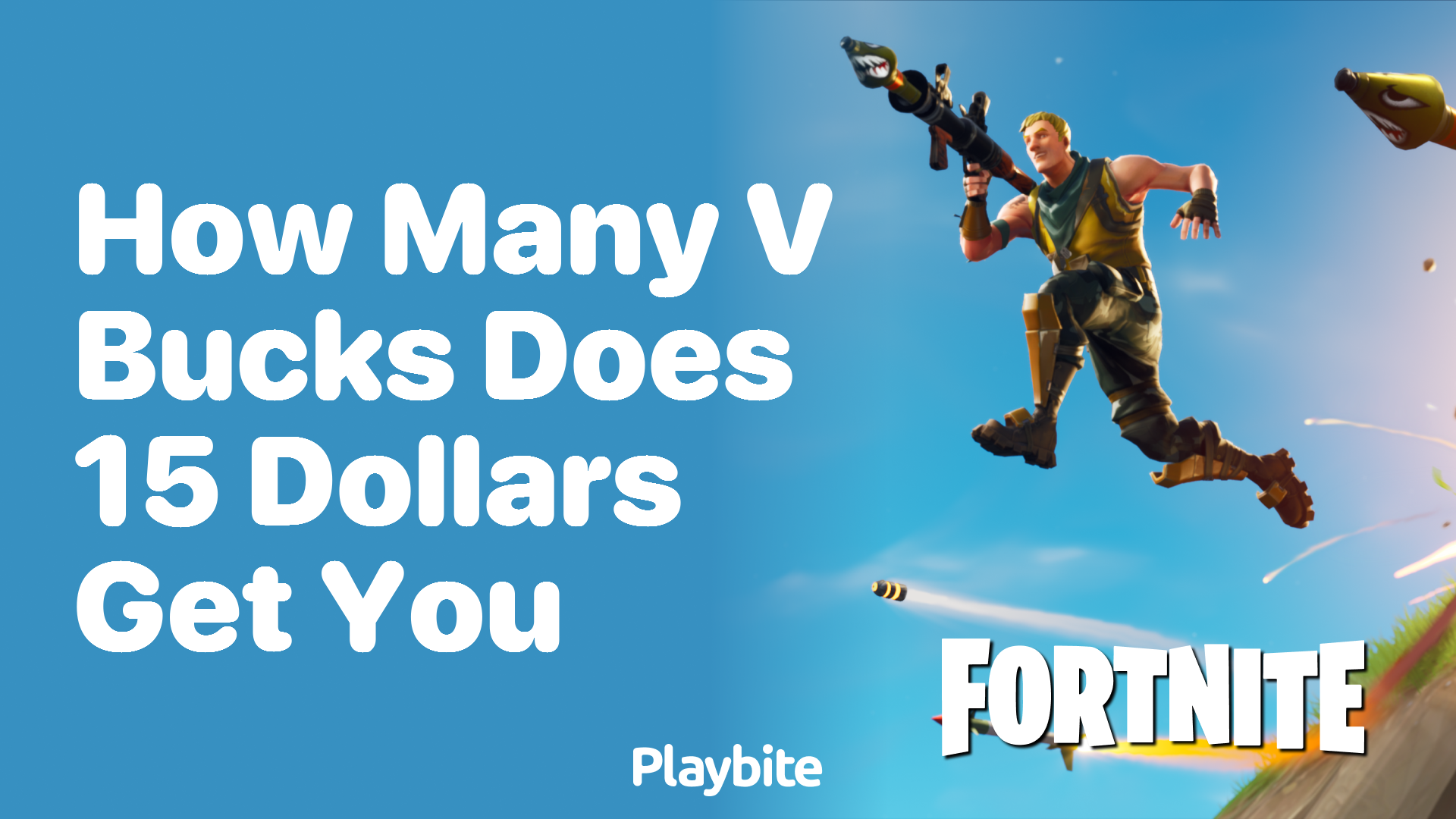 How Many V-Bucks Does $15 Get You in Fortnite?