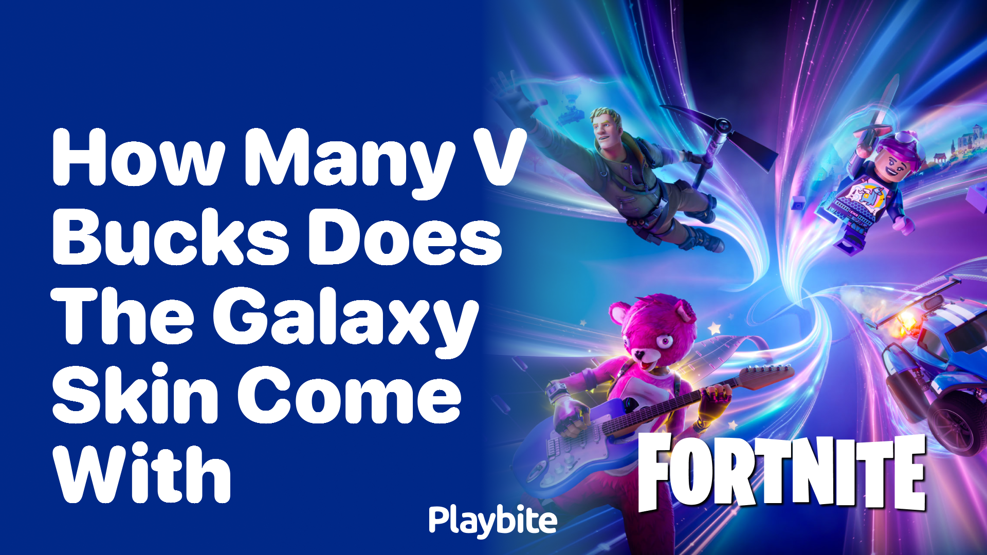 How Many V-Bucks Does the Galaxy Skin Come With in Fortnite?
