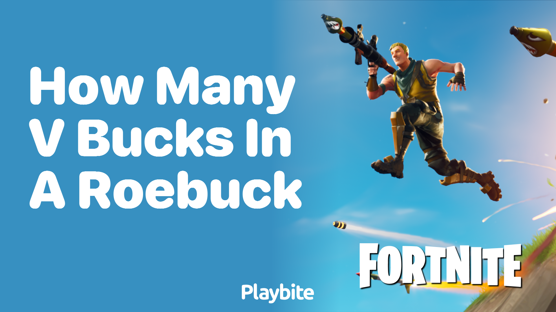 How Many V-Bucks Are in a Roebuck?