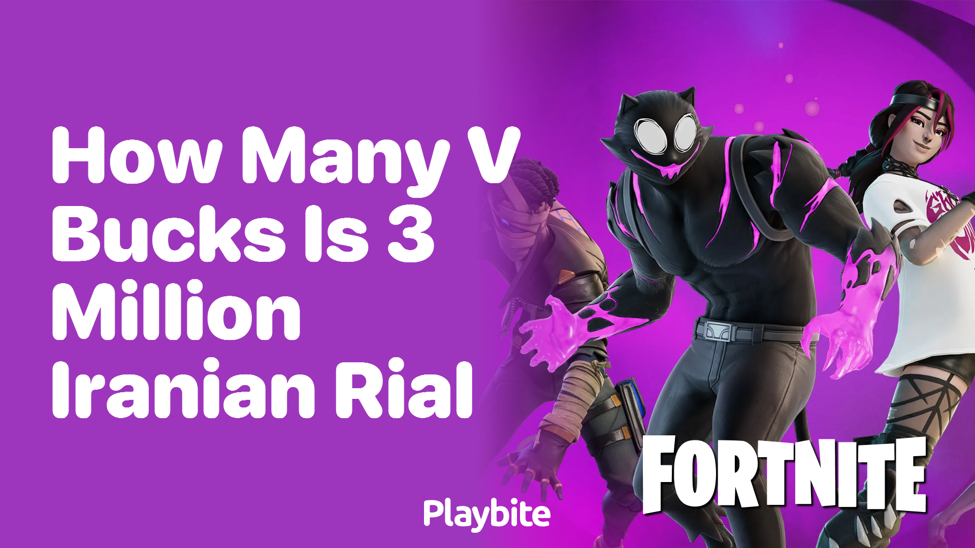How Many V-Bucks Can You Get for 3 Million Iranian Rial?