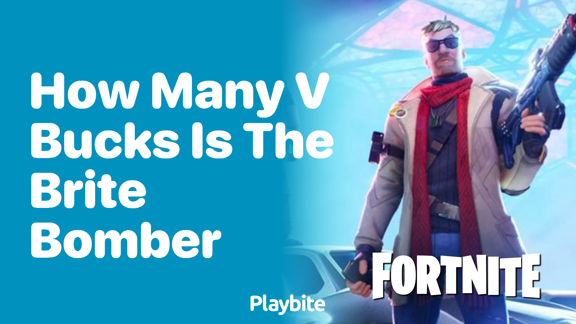 How Many V-Bucks Is the Brite Bomber in Fortnite?
