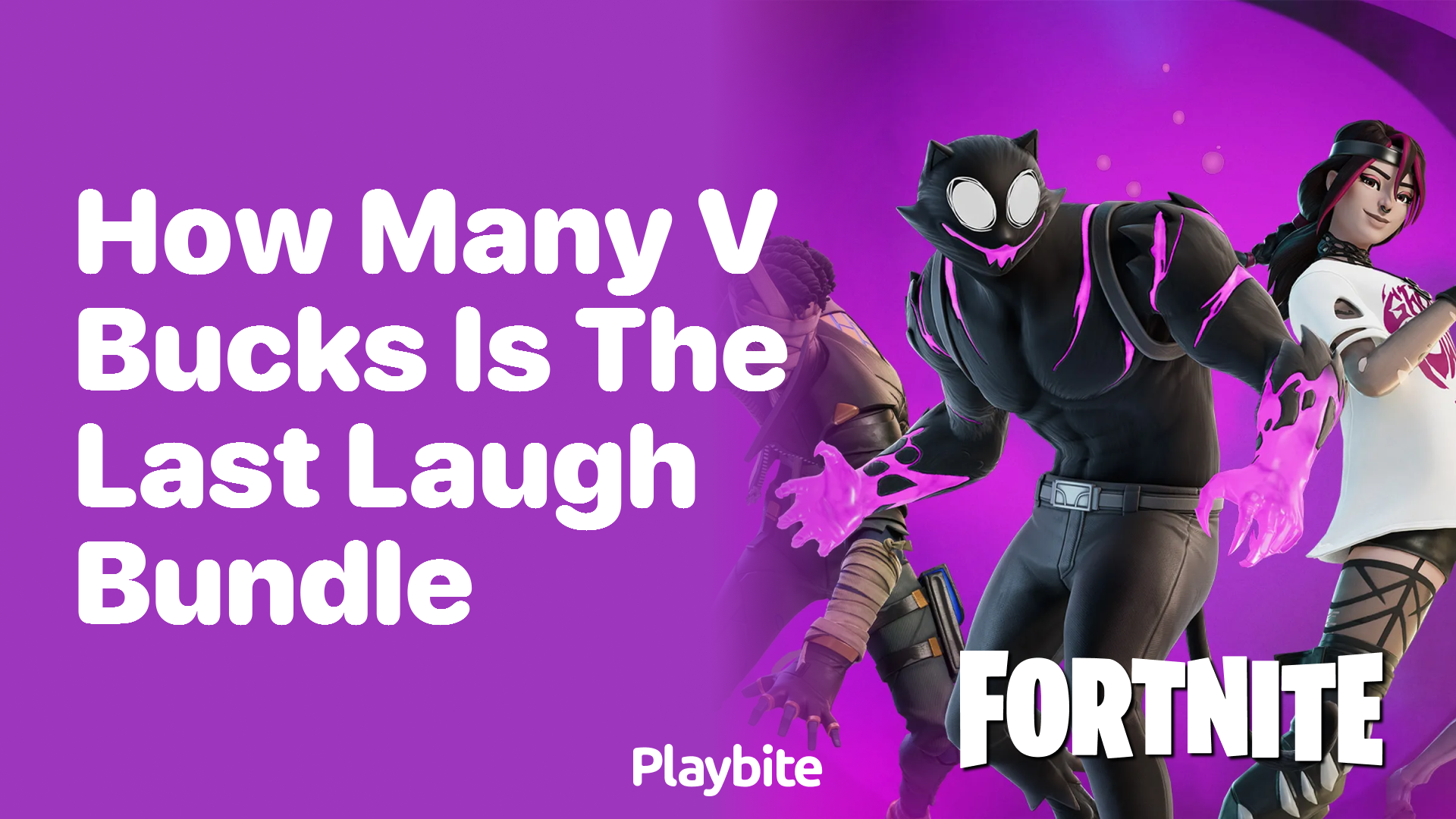 How Many V-Bucks Is the Last Laugh Bundle in Fortnite?