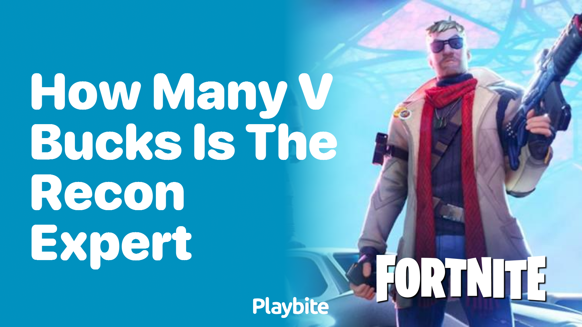 How Many V-Bucks Is the Recon Expert in Fortnite?