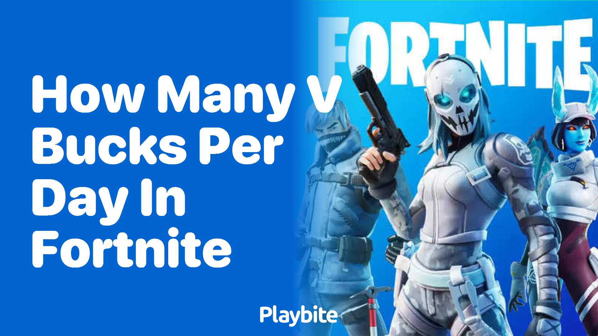 How Many V-Bucks Can You Earn Per Day in Fortnite?