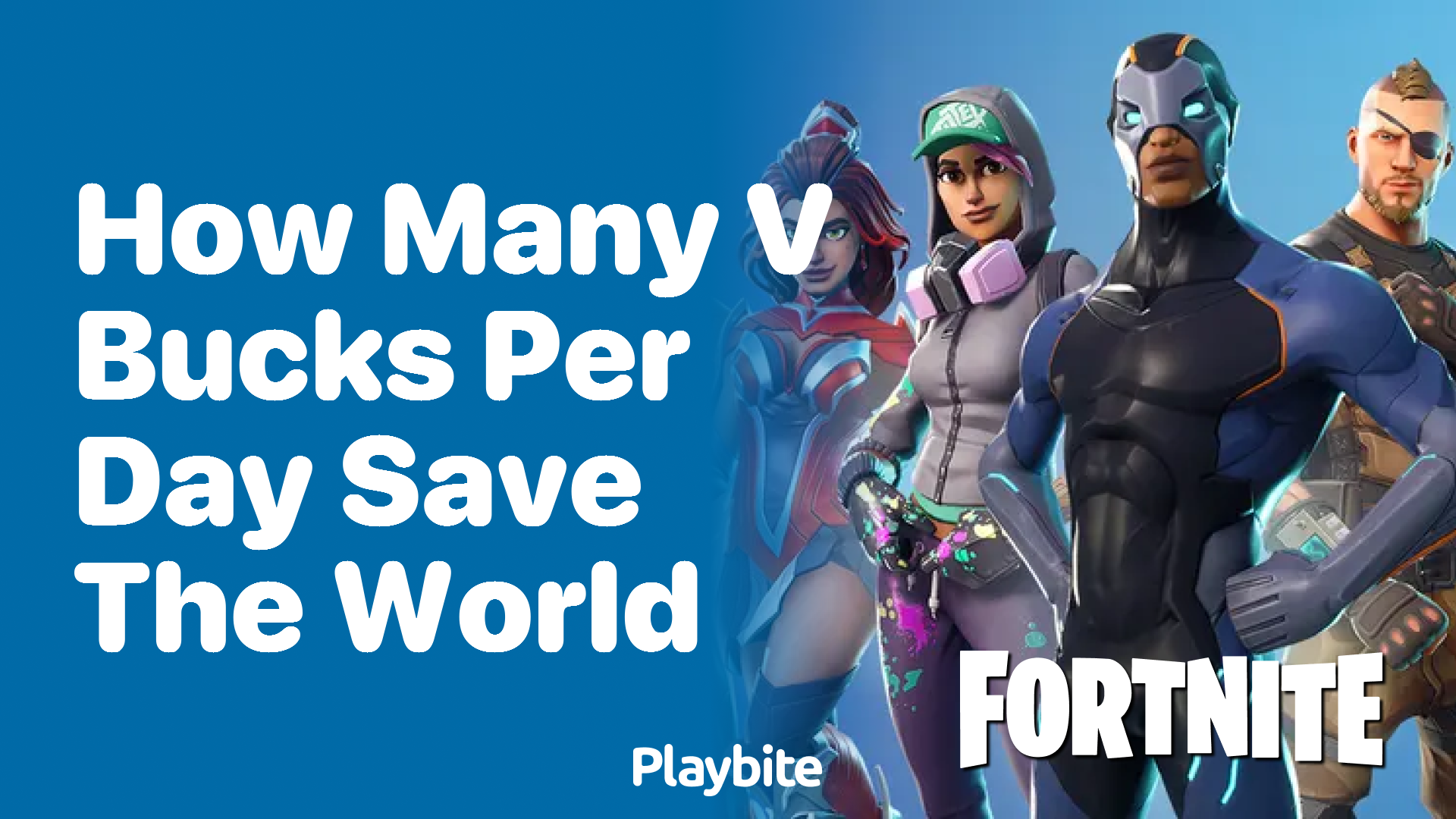 How Many V-Bucks Can You Earn Per Day in Fortnite: Save the World?