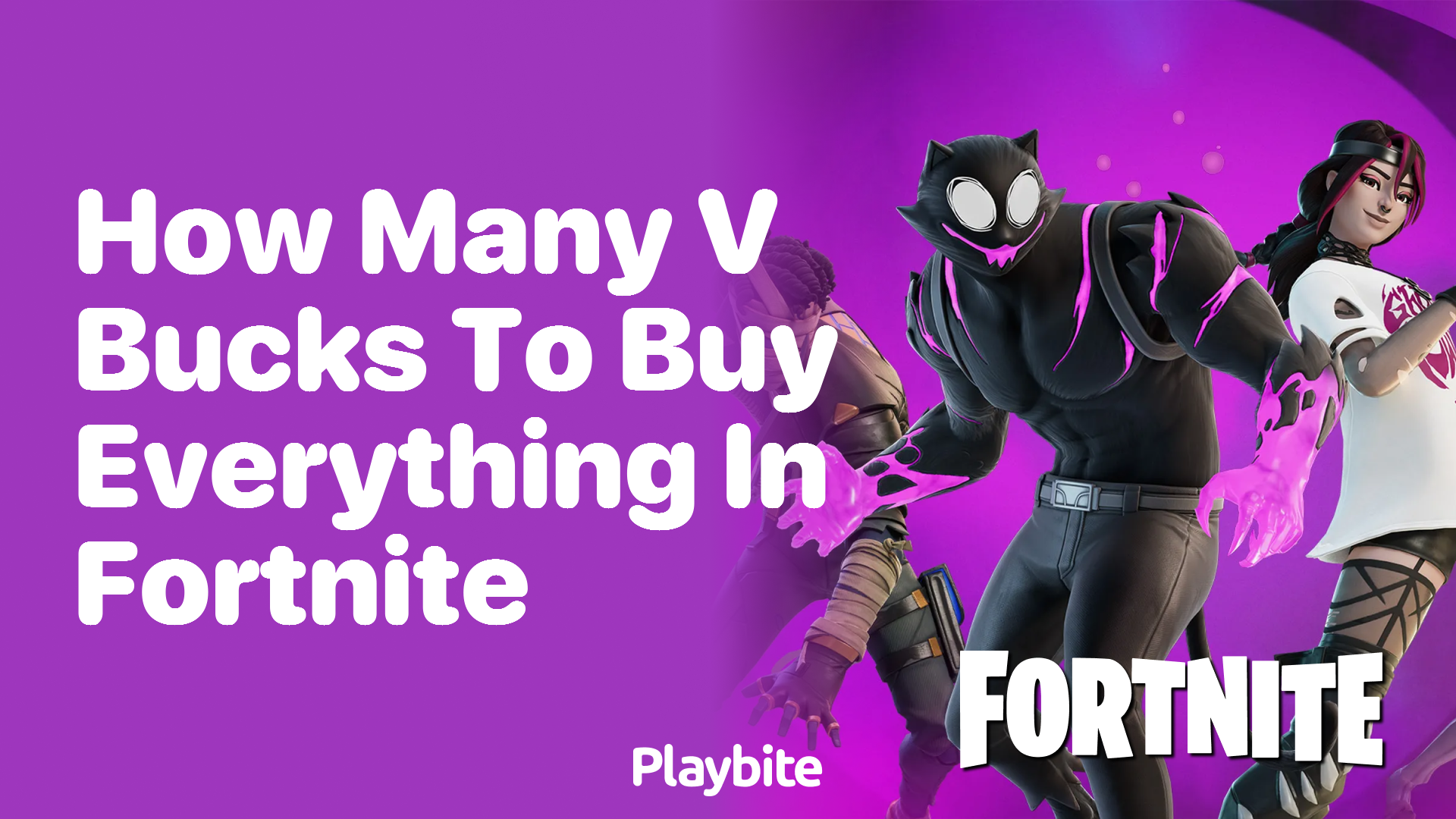 How Many V-Bucks to Buy Everything in Fortnite?