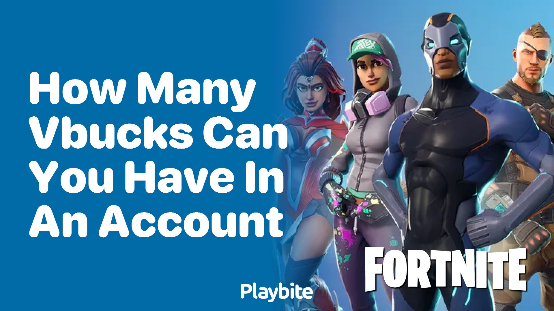 How Many V-Bucks Can You Have in a Fortnite Account?