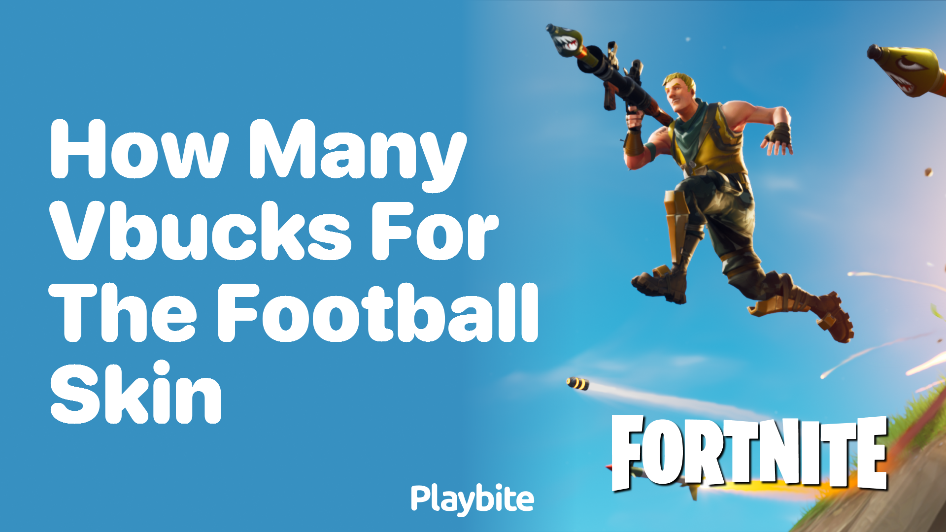 How Many V-Bucks Do You Need for the Football Skin in Fortnite?