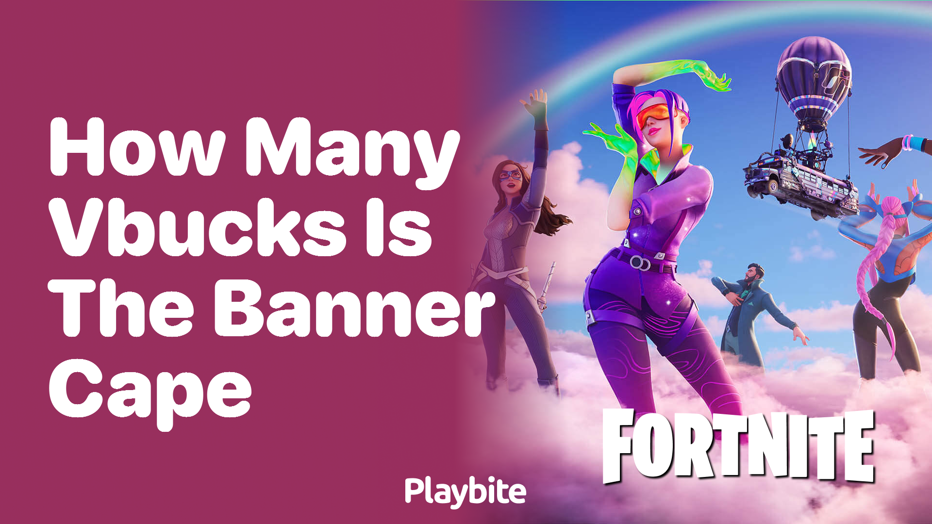 How Many V-Bucks Is the Banner Cape in Fortnite?