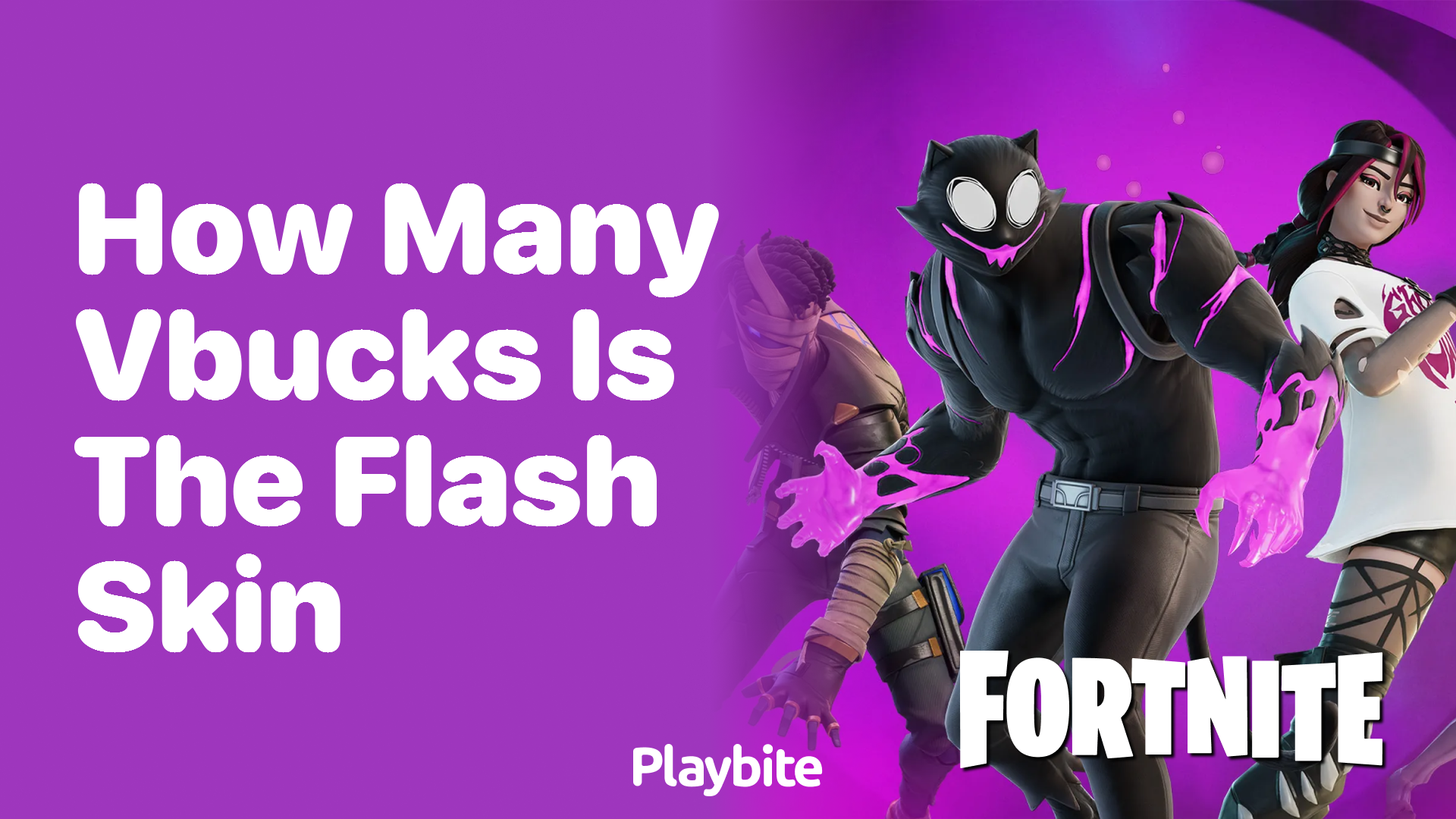 How Many V-Bucks is the Flash Skin in Fortnite?