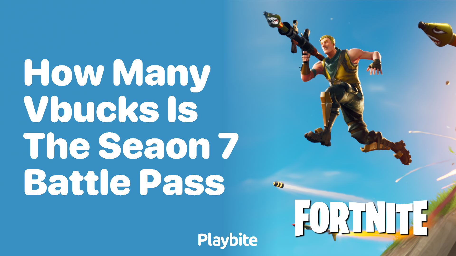 How Many V-Bucks is the Season 7 Battle Pass in Fortnite?