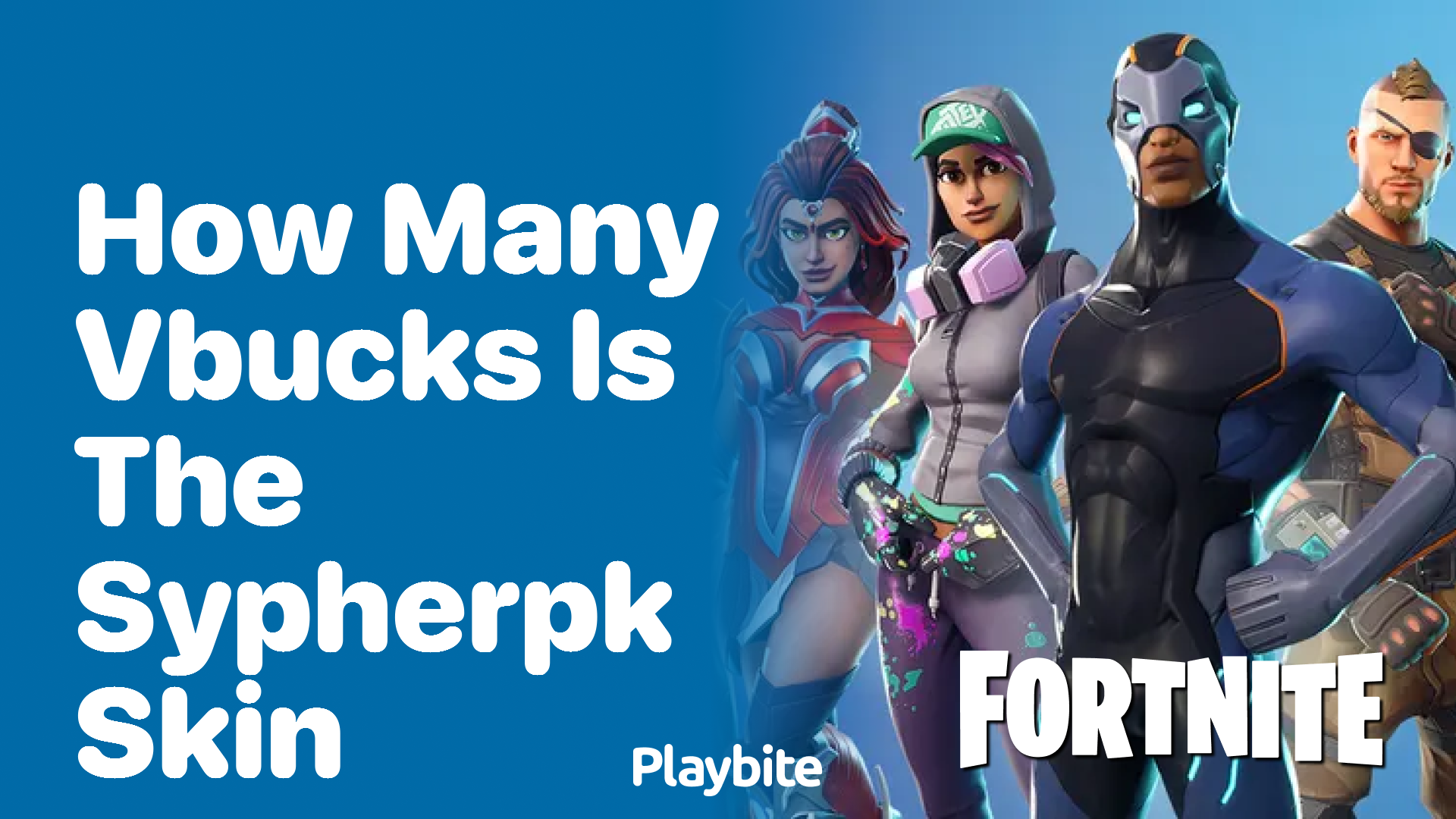 How Many V-Bucks Is the SypherPK Skin?