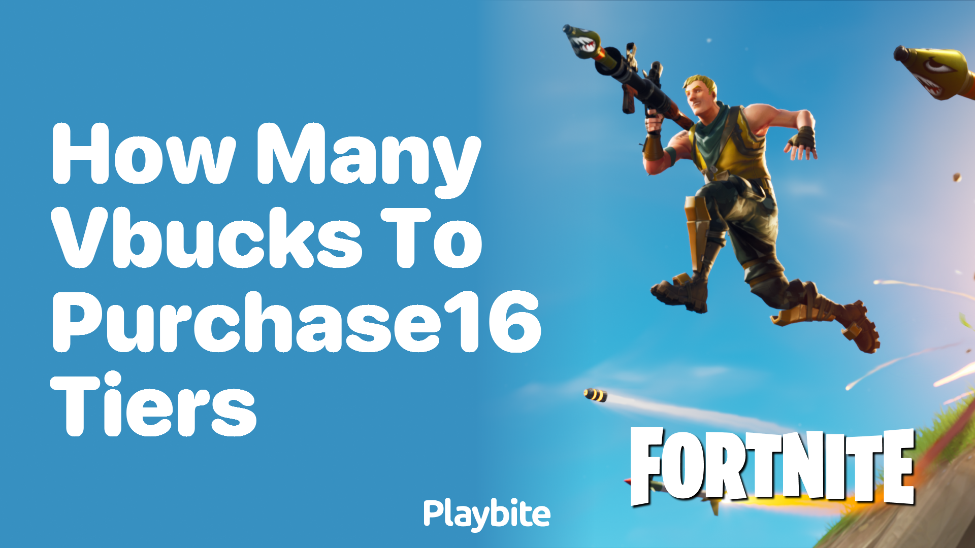 How Many V-Bucks Do You Need to Purchase 16 Tiers in Fortnite?