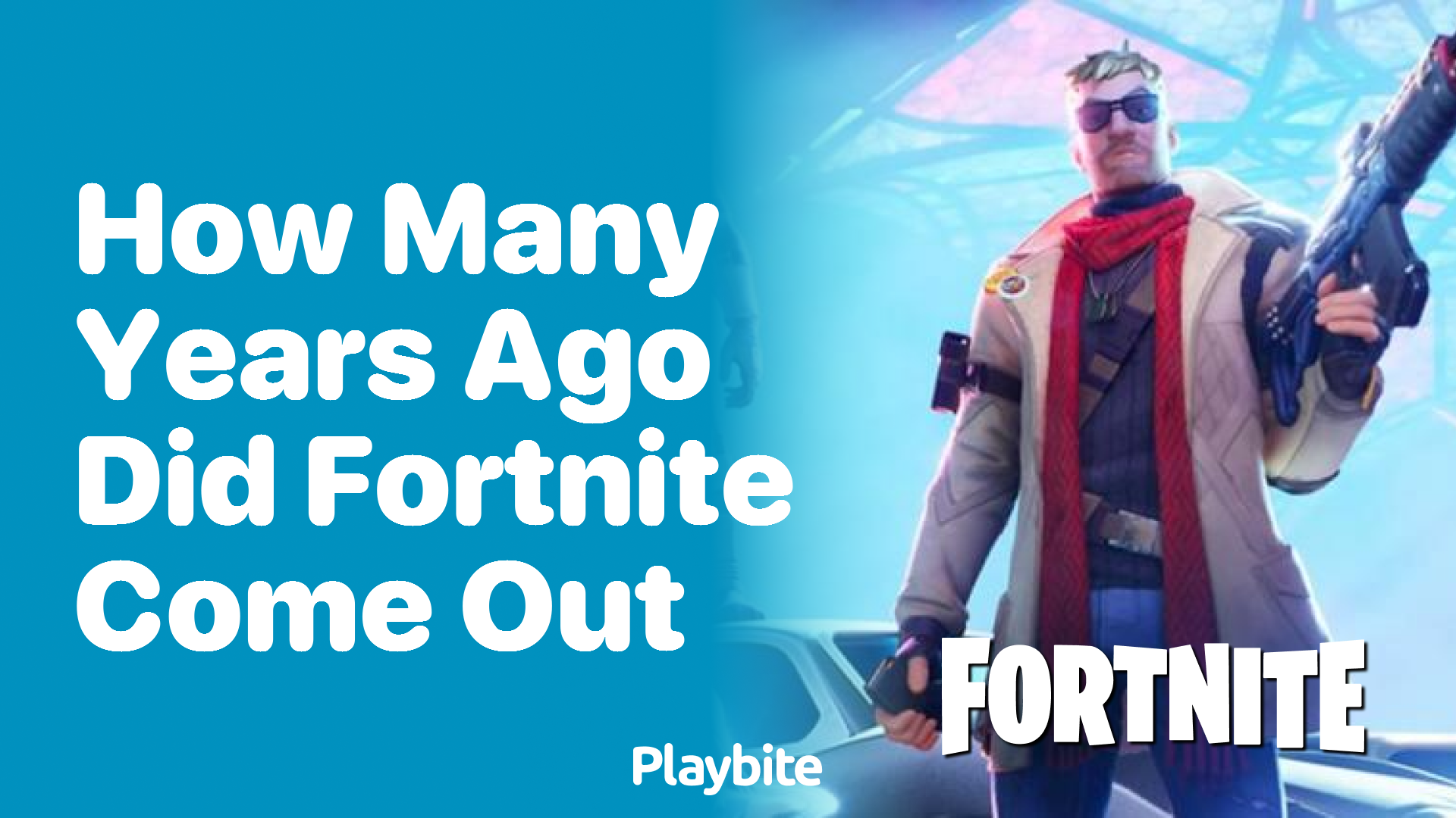 How many years ago did Fortnite come out?