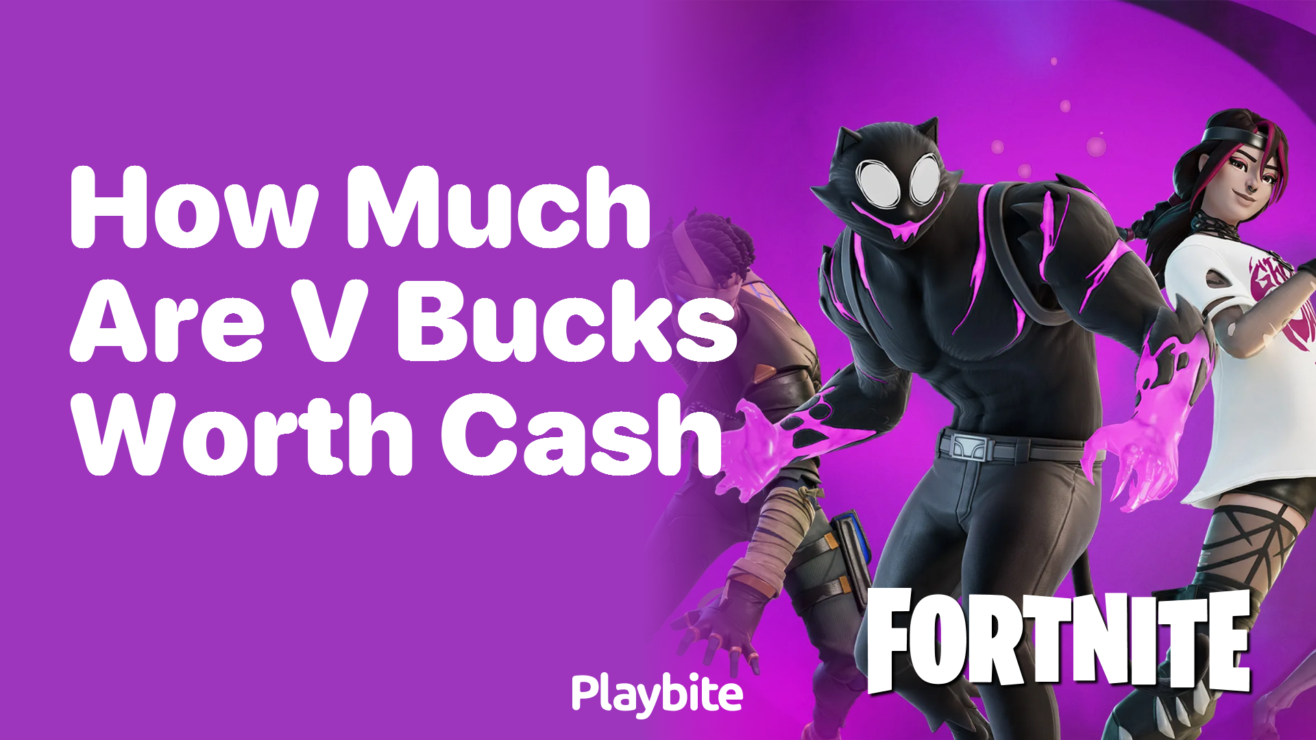 How Much Are V-Bucks Worth in Cash?