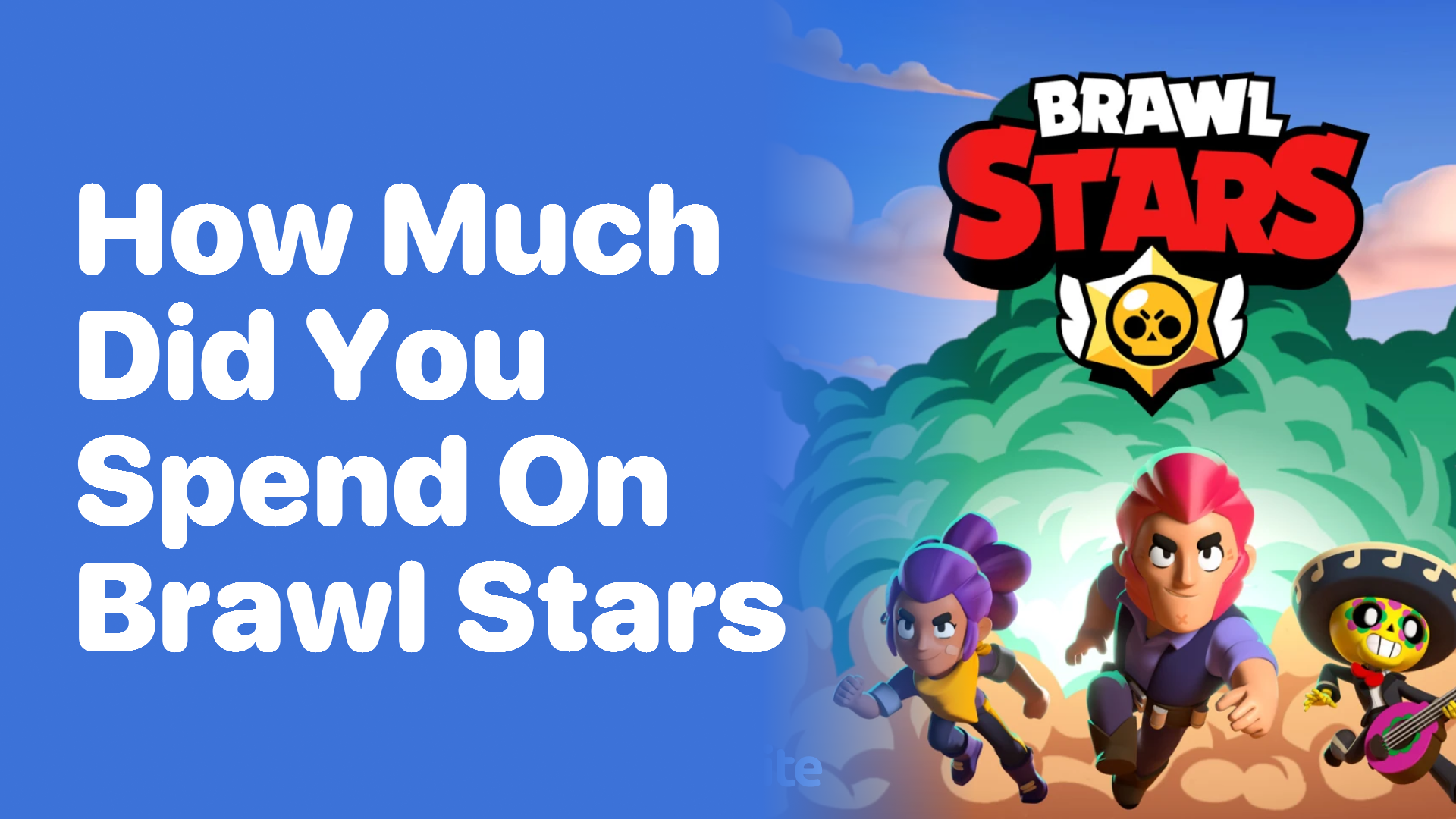 How Much Did You Spend on Brawl Stars?