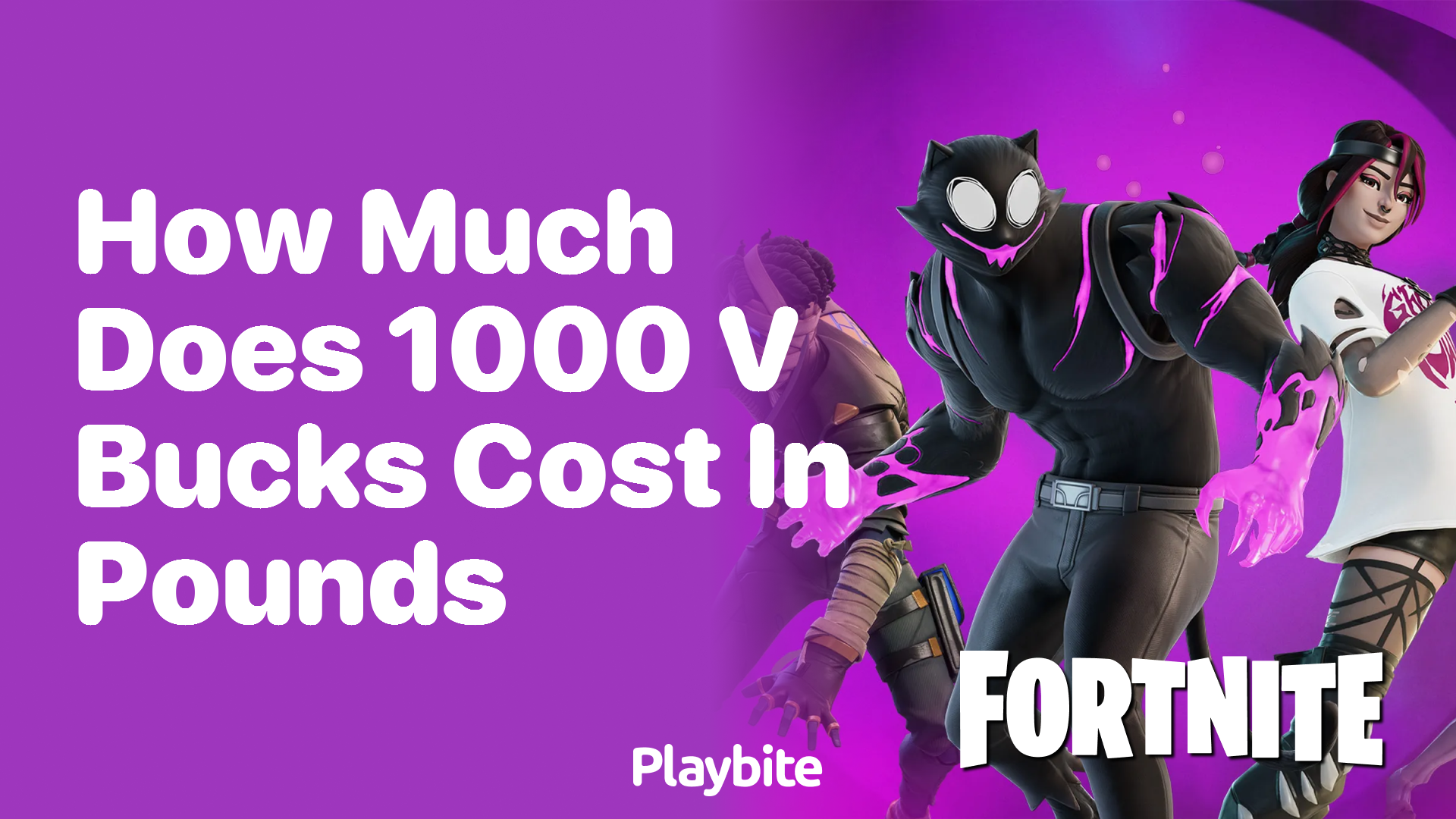 How Much Does 1000 V-Bucks Cost in Pounds?