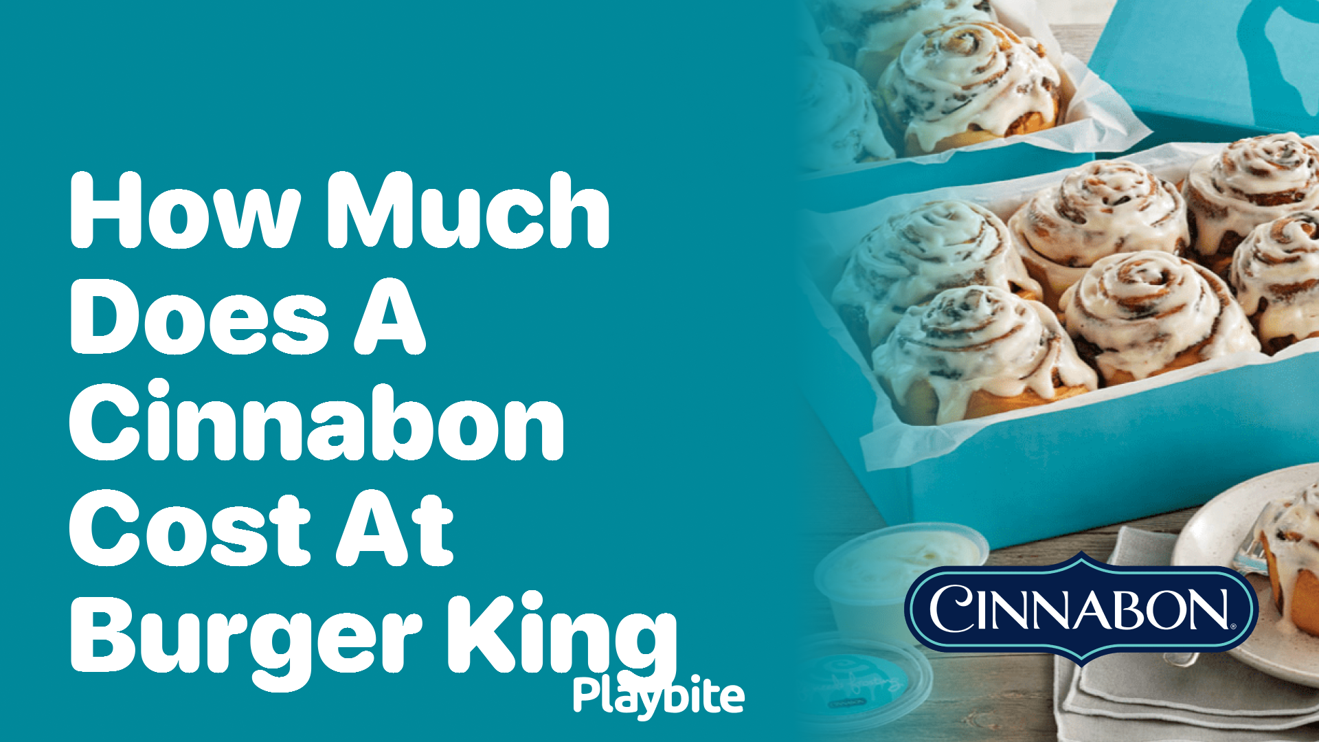 How Much Does a Cinnabon Cost at Burger King?