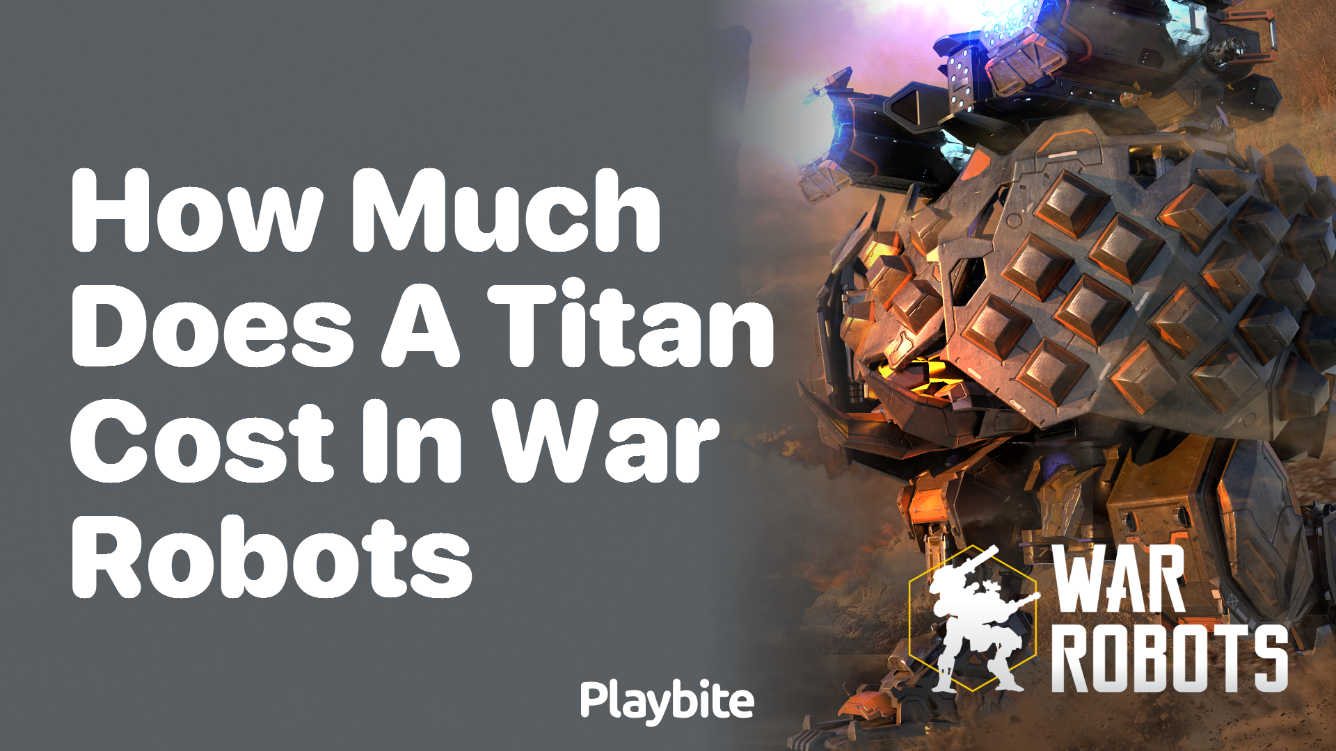How Much Does a Titan Cost in War Robots?