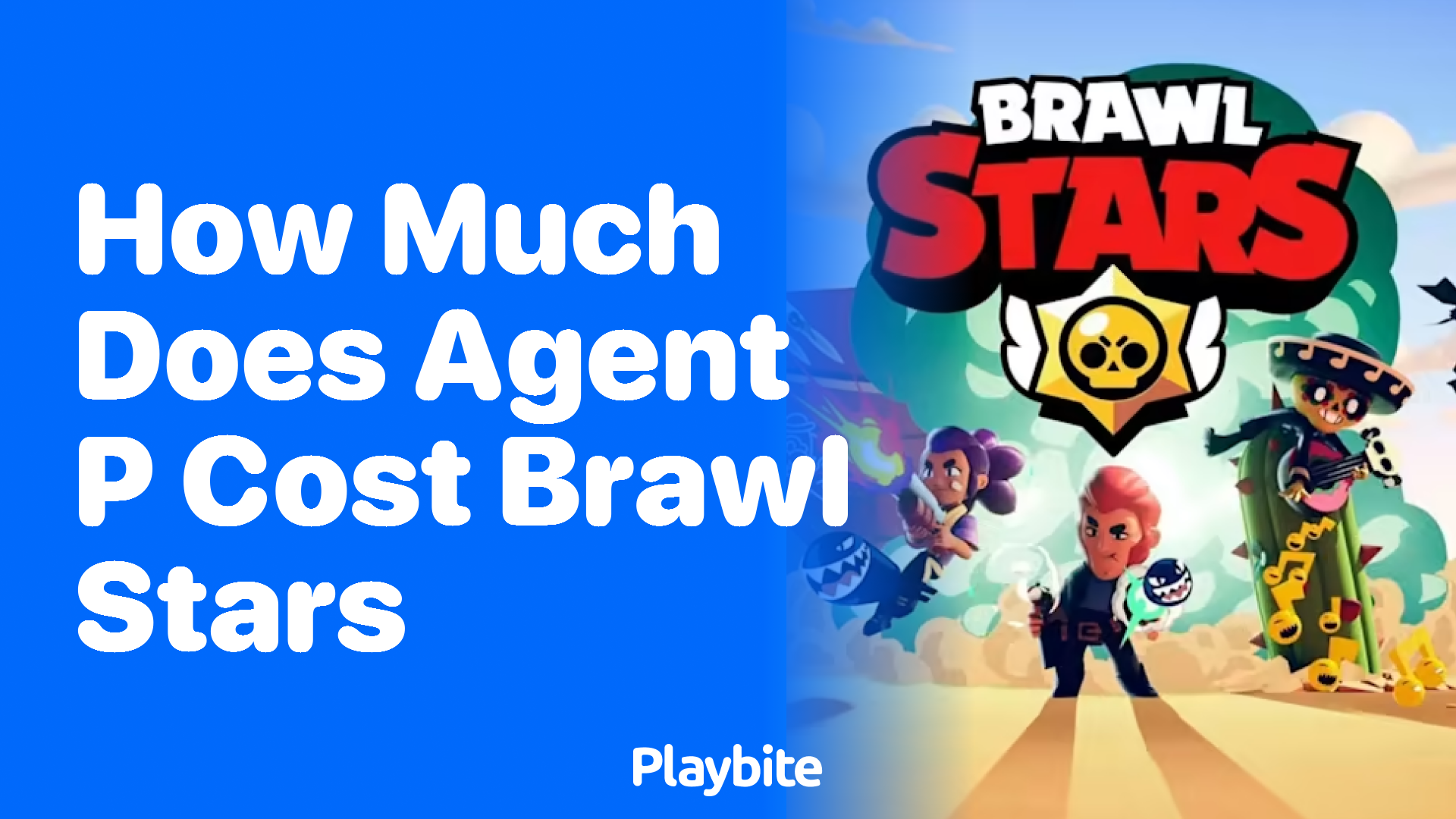 How Much Does Agent P Cost in Brawl Stars?