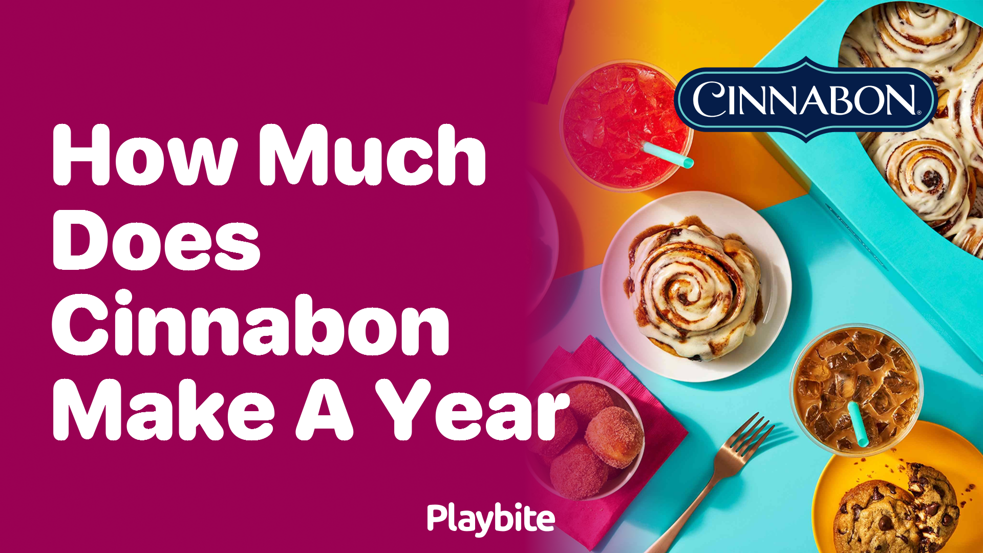 How Much Does Cinnabon Make a Year?