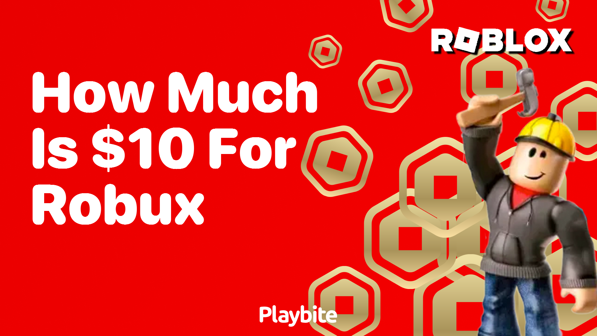 How Much is $10 Worth in Robux?
