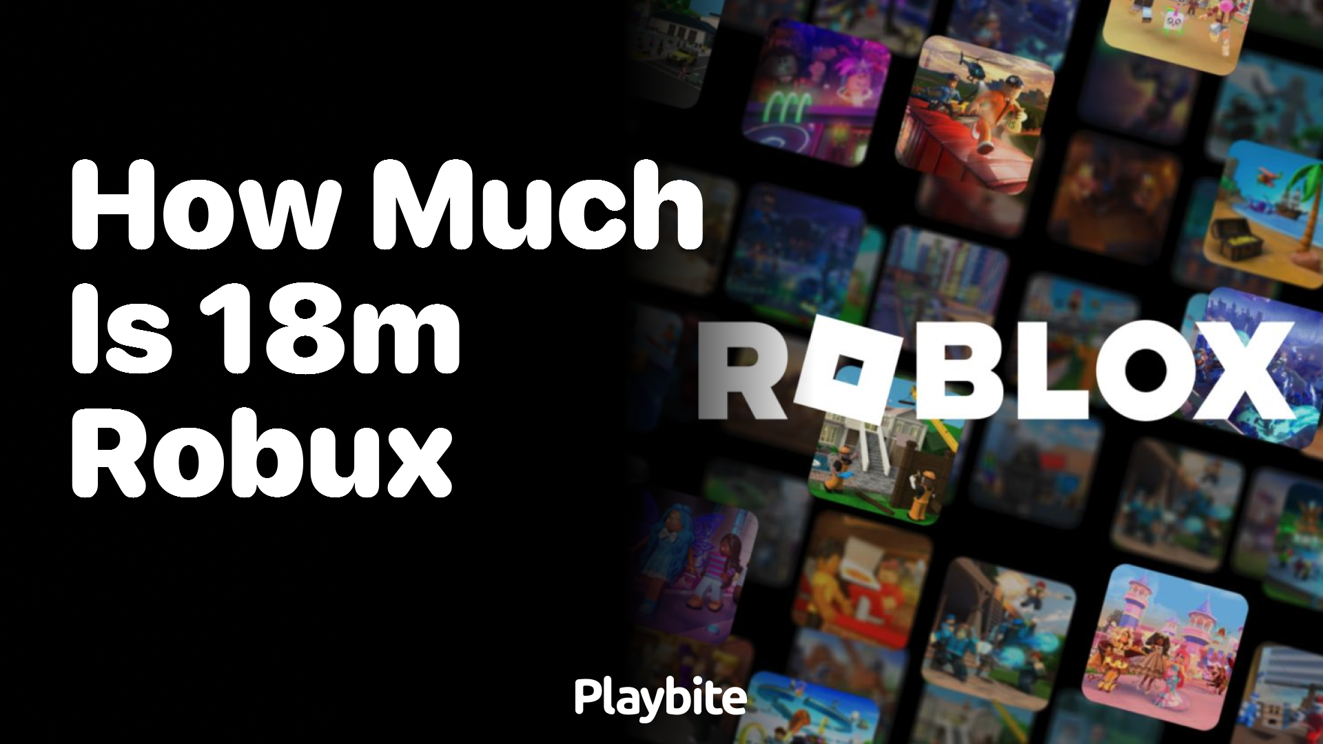 How Much is 18M Robux? Unveiling the Value