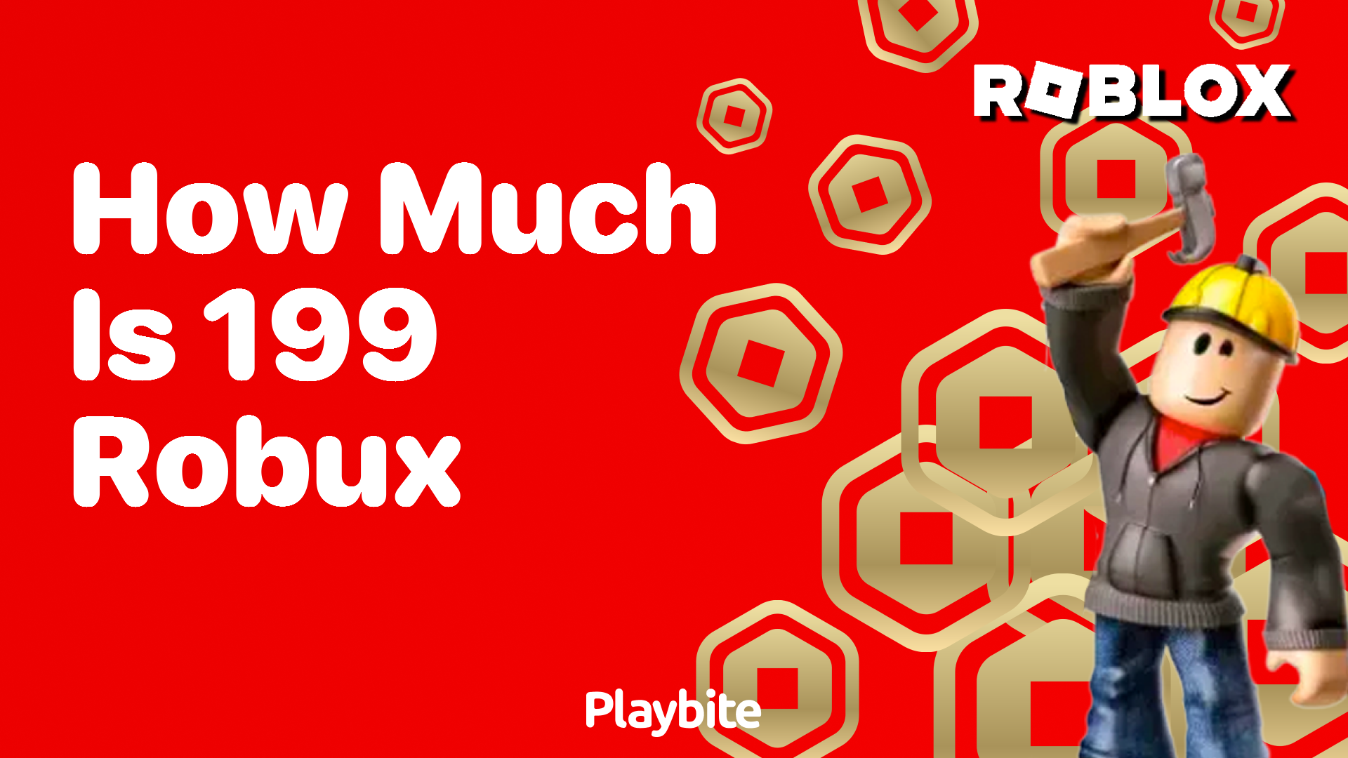 How Much is 199 Robux?