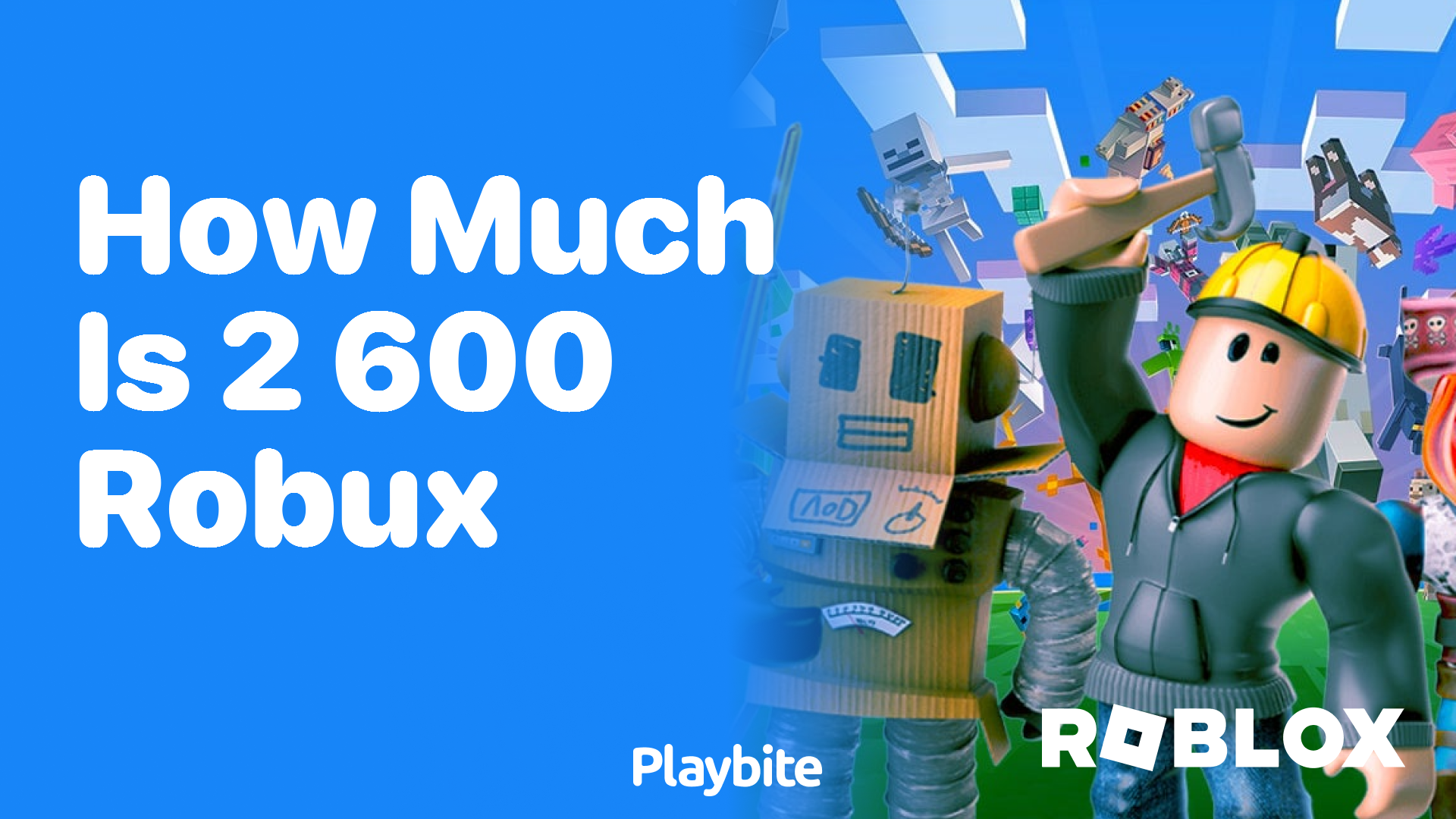 How Much is 2,600 Robux?