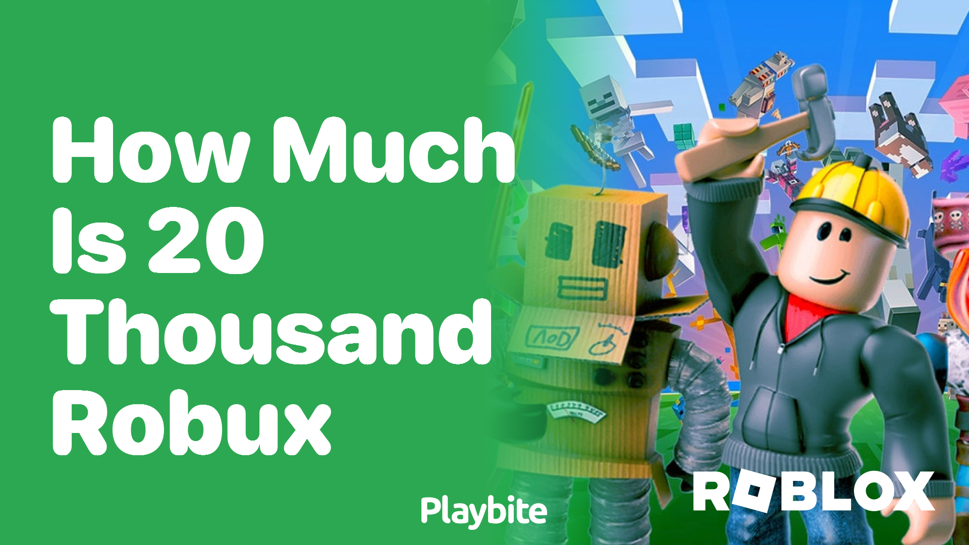 How Much is 20 Thousand Robux?