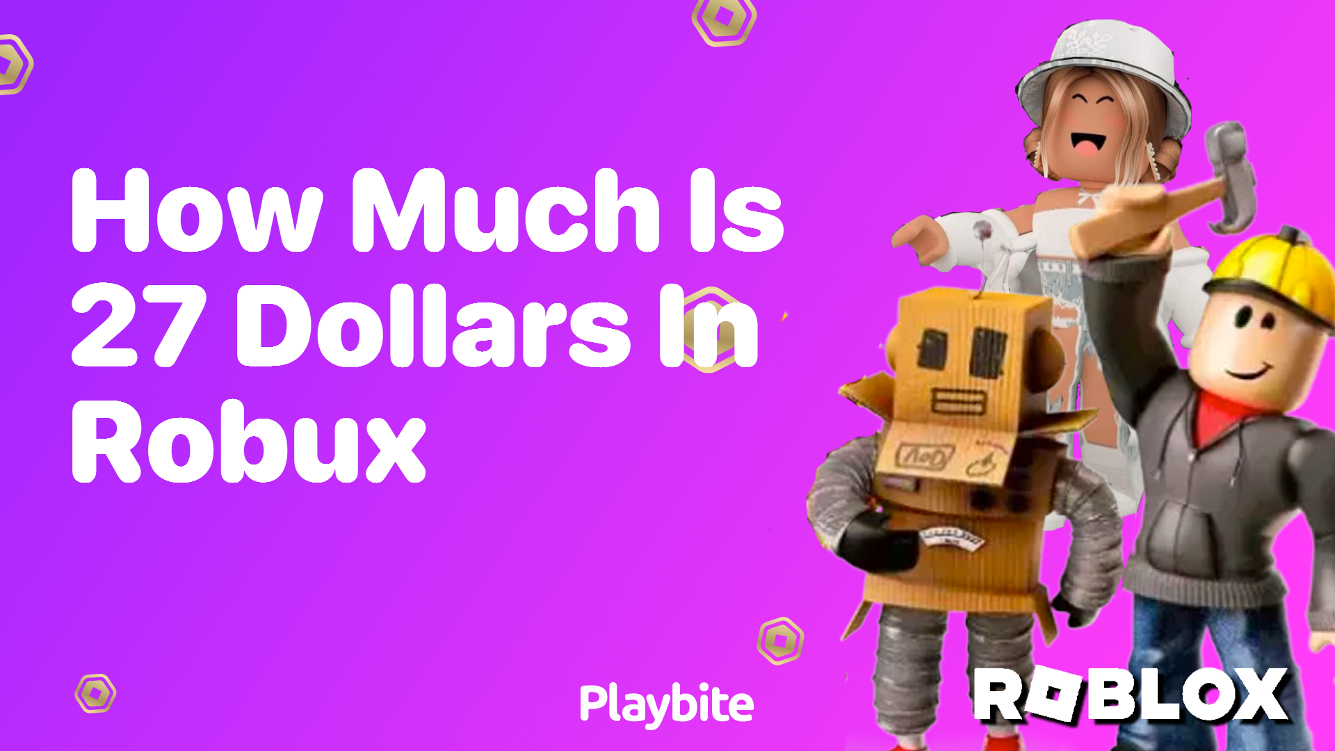 How much is $27 in Robux?