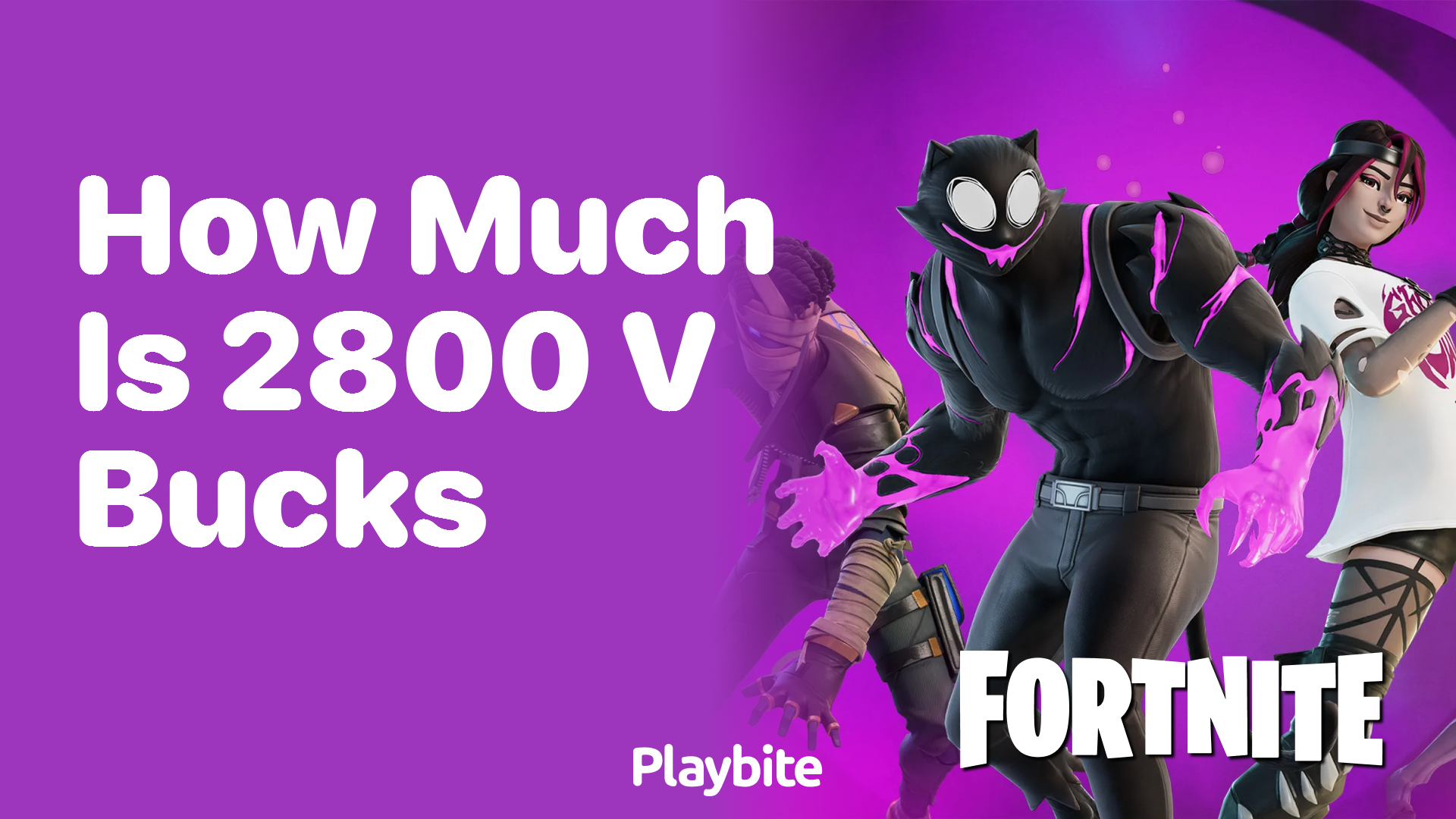 How Much is 2800 V-Bucks?