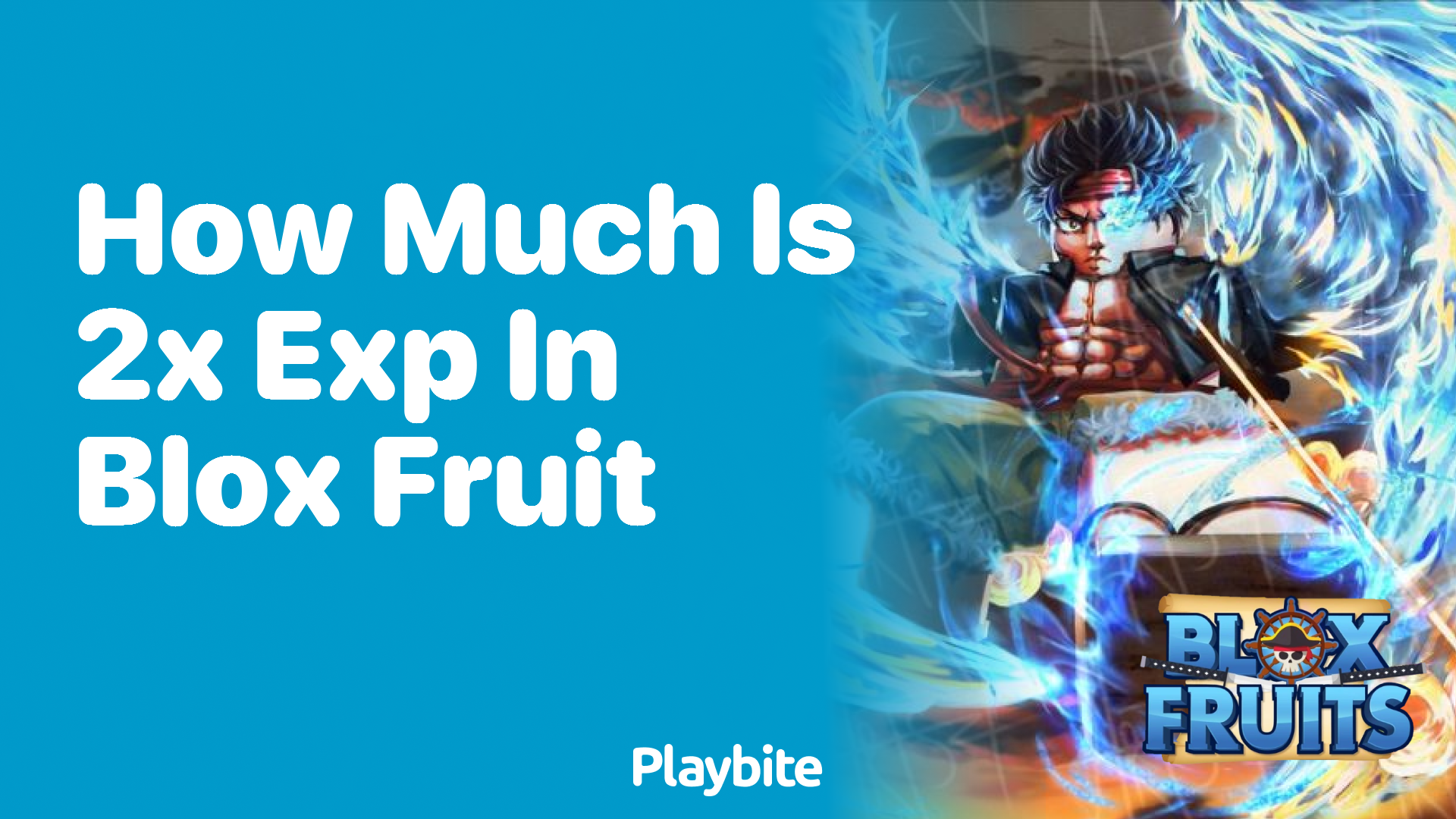 How Much Is 2x Exp in Blox Fruit?