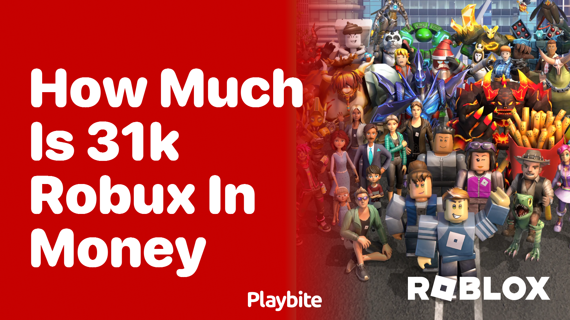 How Much is 31k Robux in Money?