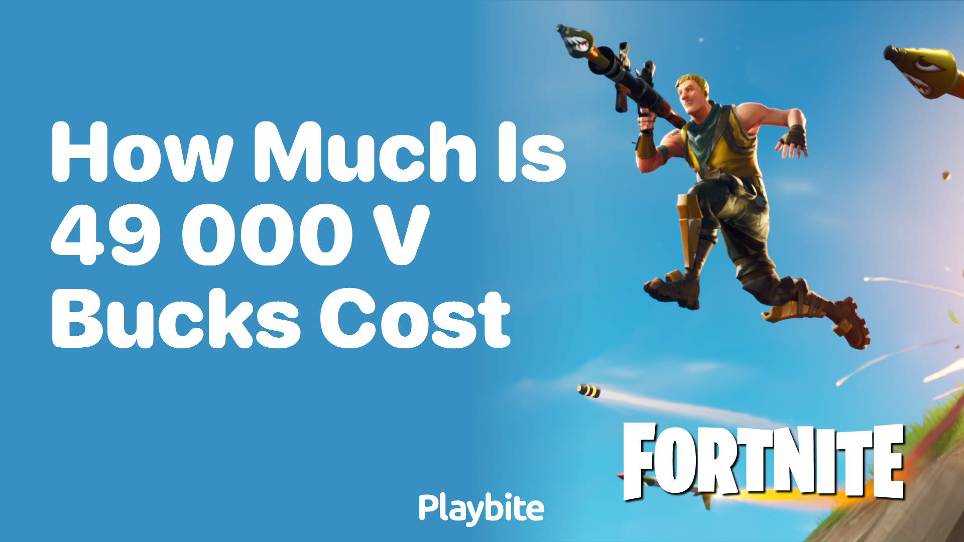 How Much Does 49,000 V-Bucks Cost in Fortnite?