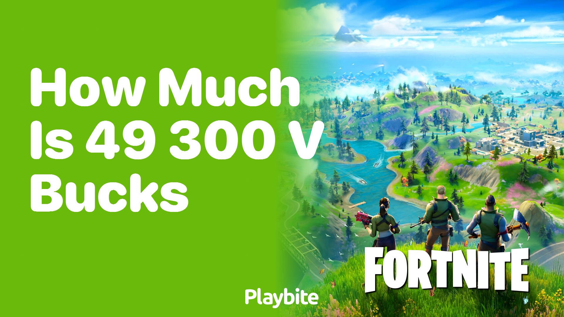 How Much Is 49,300 V-Bucks in Fortnite?
