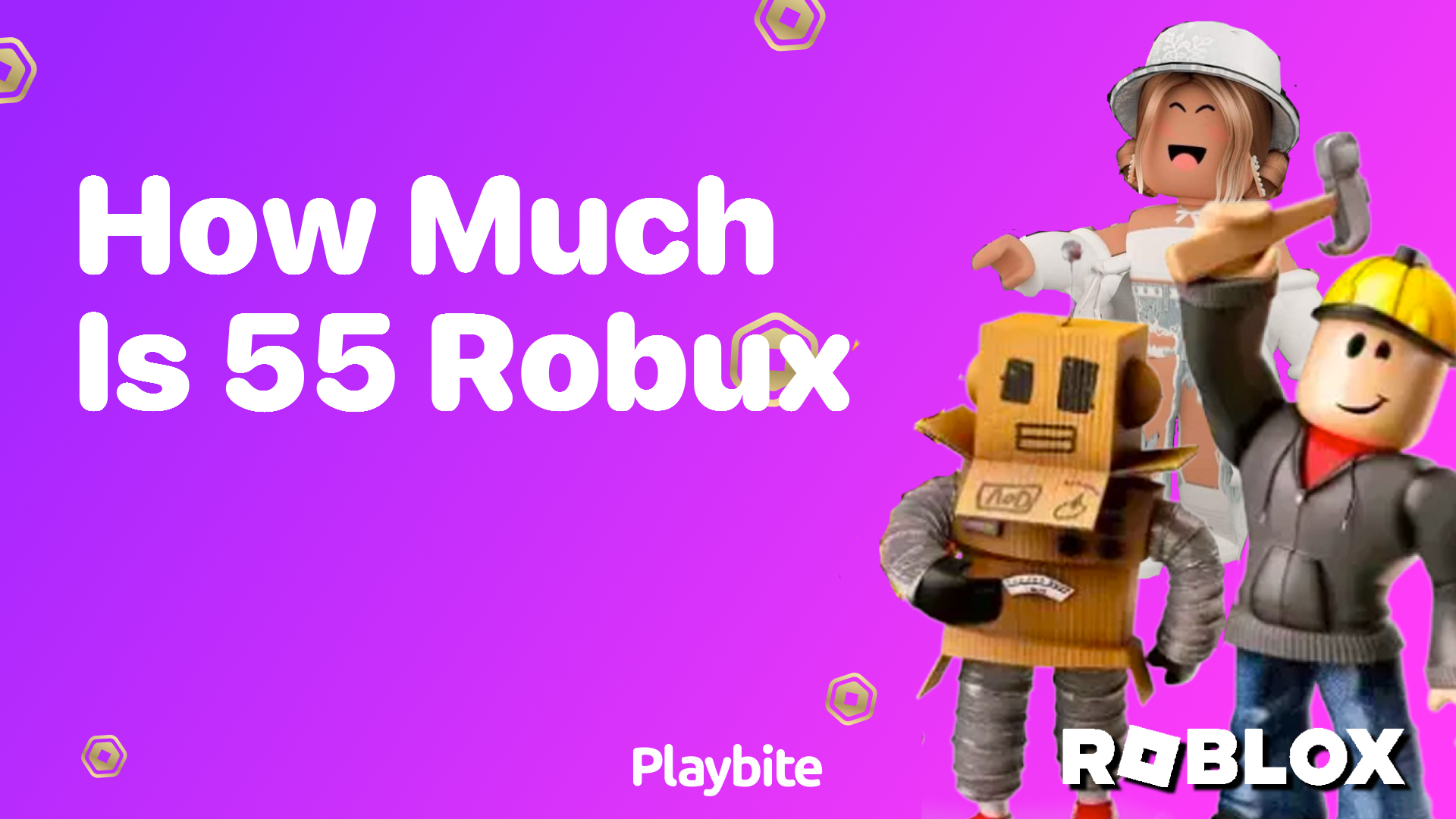 How much is 55 Robux?