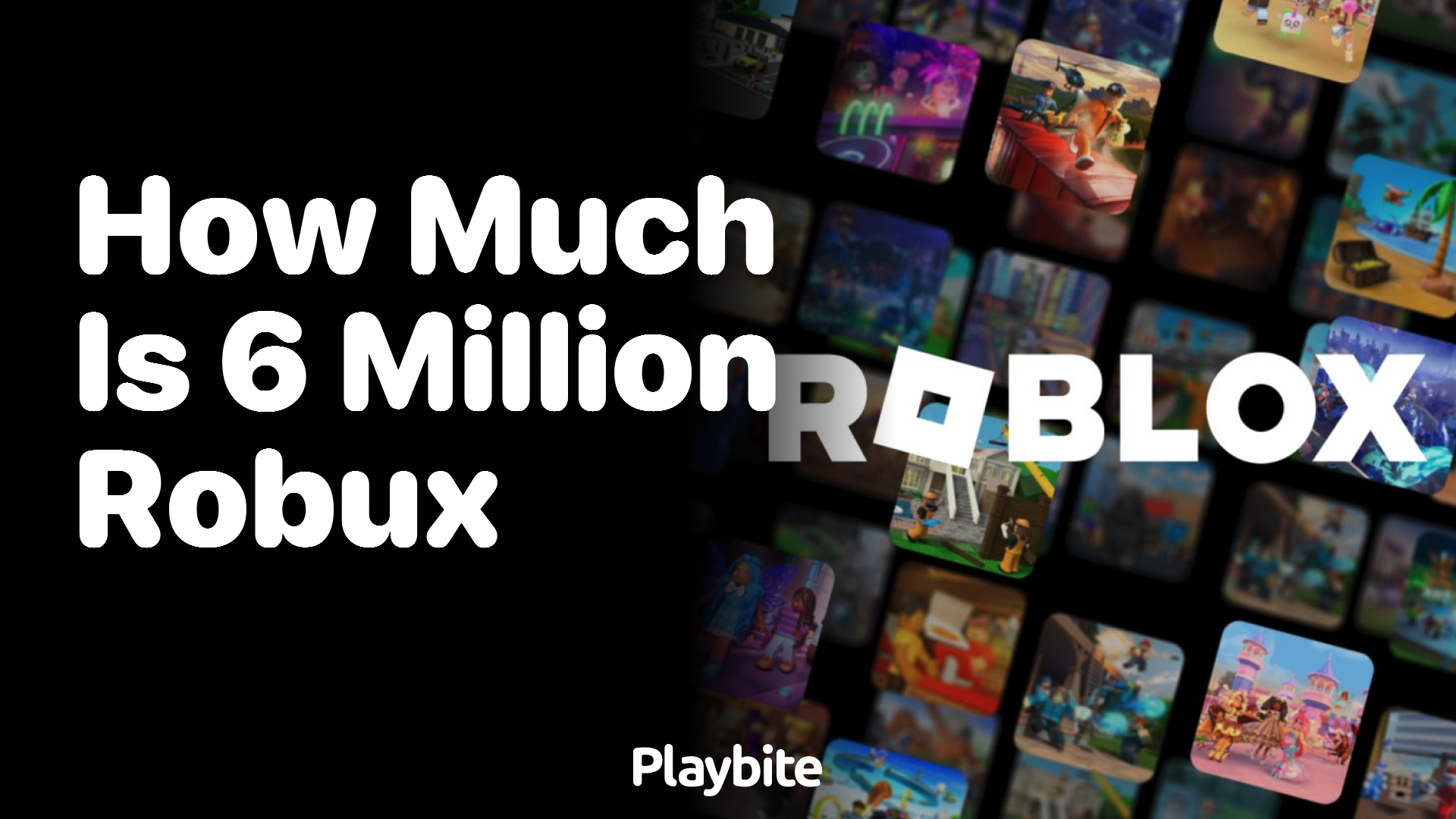 How Much is 6 Million Robux Worth?