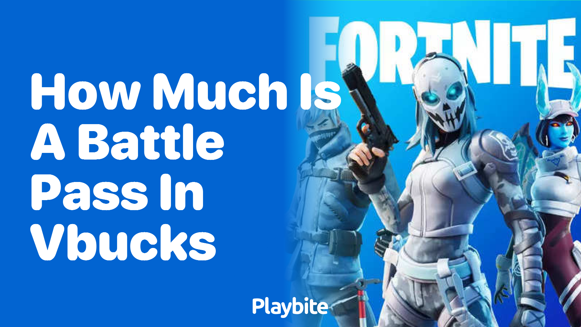 How Much Is a Battle Pass in V-Bucks?