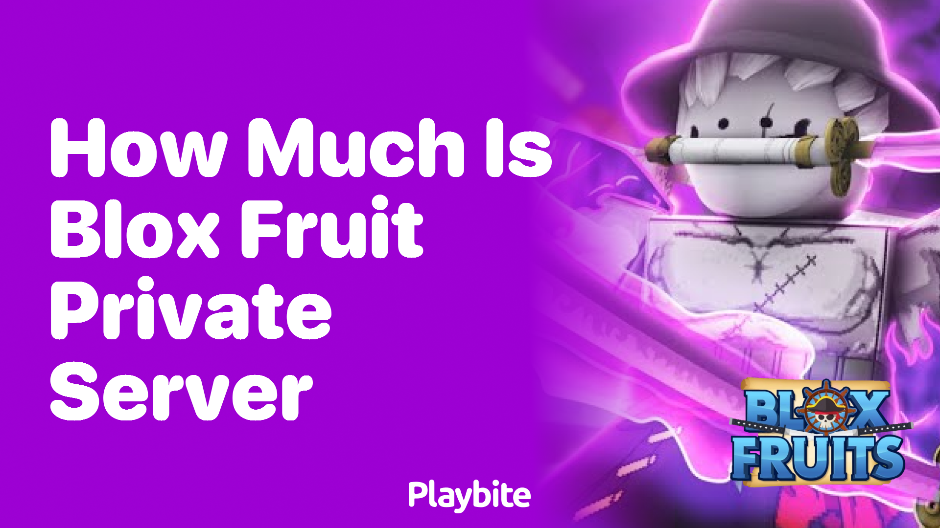 How Much Does A Blox Fruit Private Server Cost Playbite