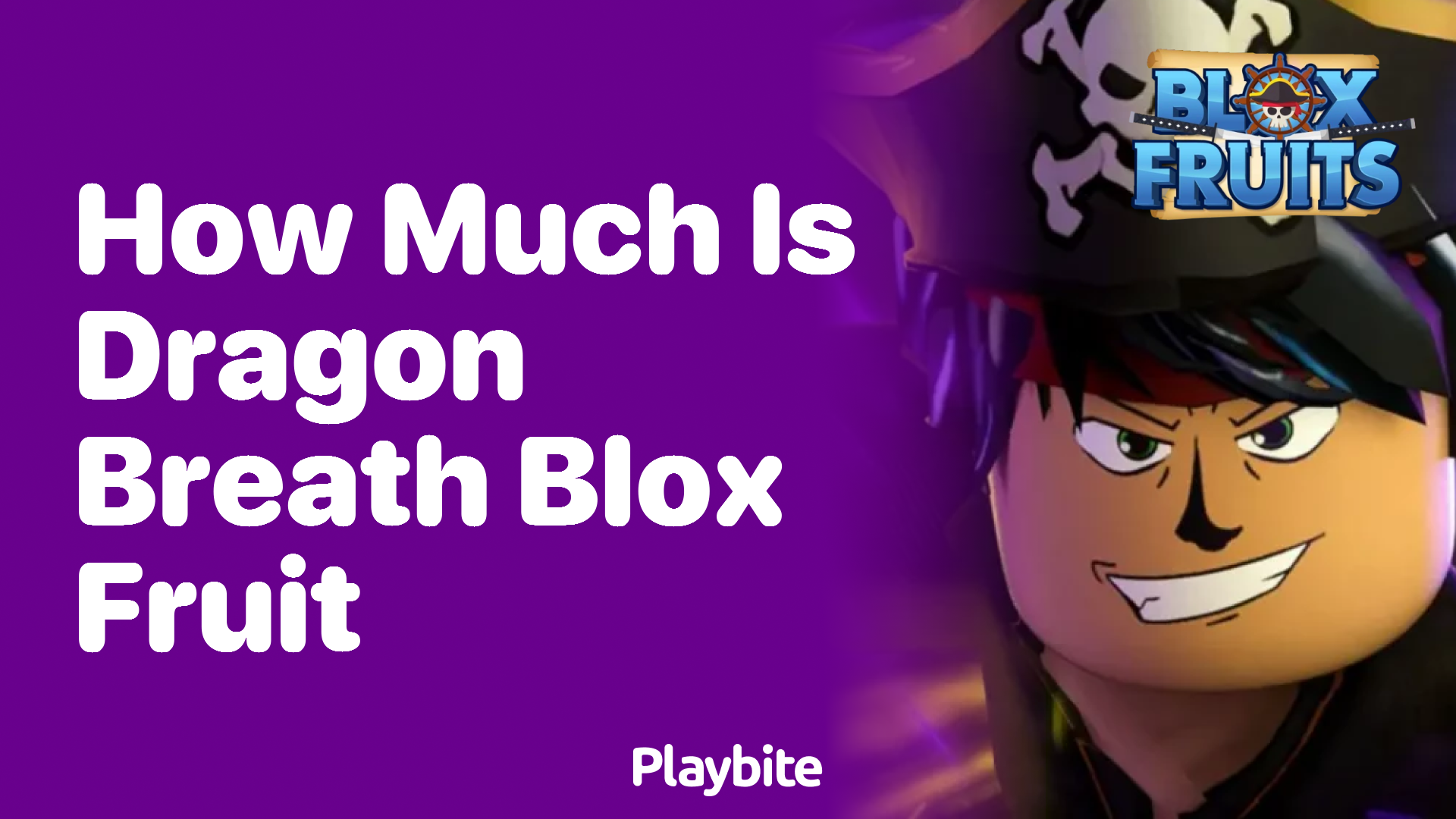 How Much is Dragon Breath Blox Fruit?